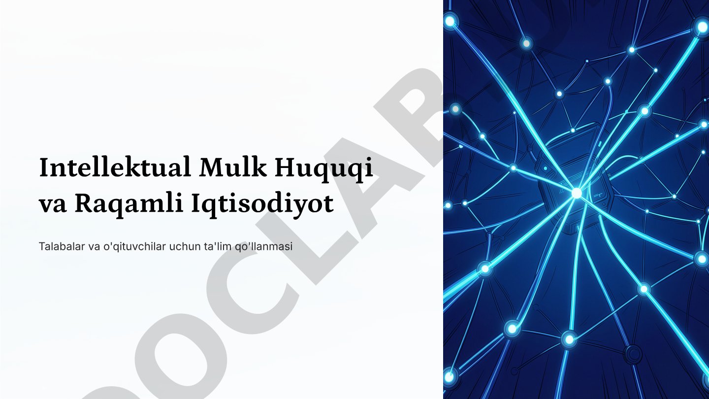 Intellektual mulk huquqi va raqamli iqtisodiyot