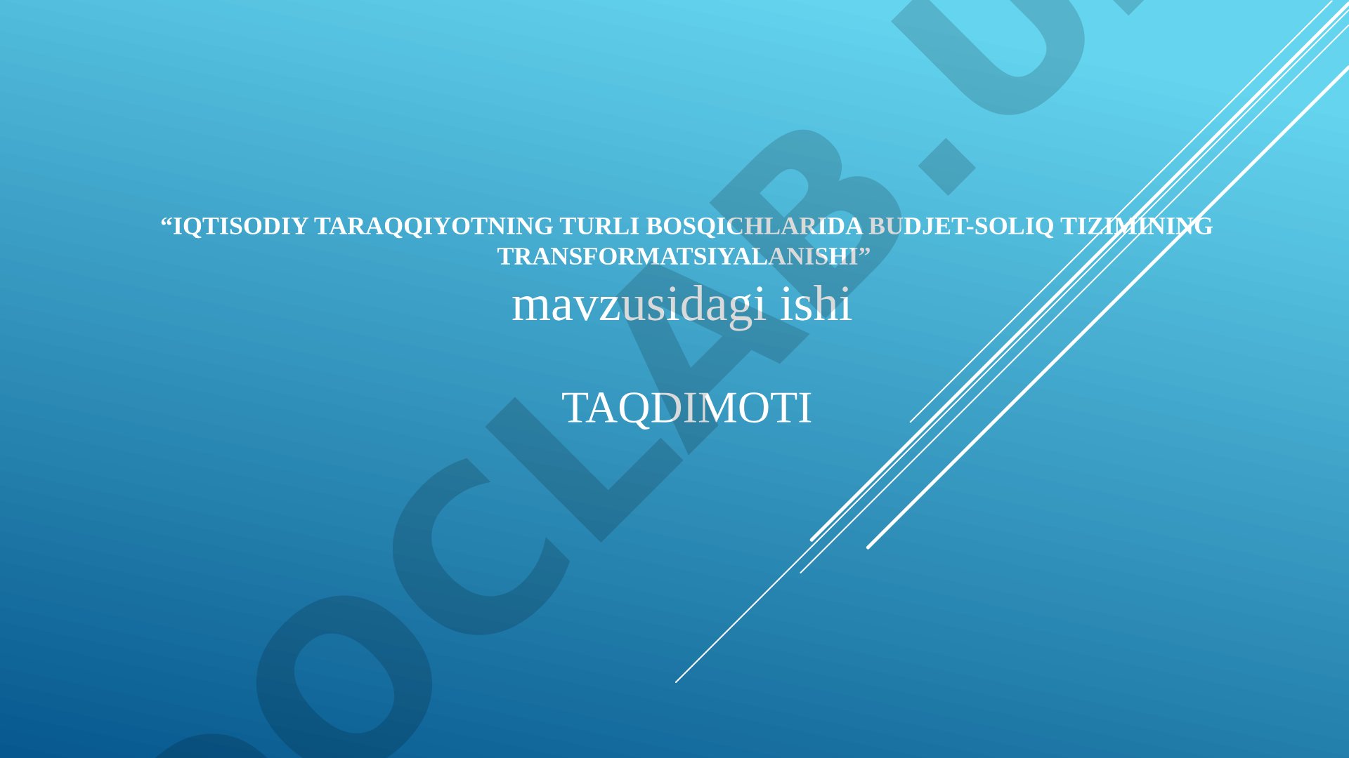 Iqtisodiy taraqqiyotning turli bosqichlarida budjet-soliq tizimining transformatsiyalanishi