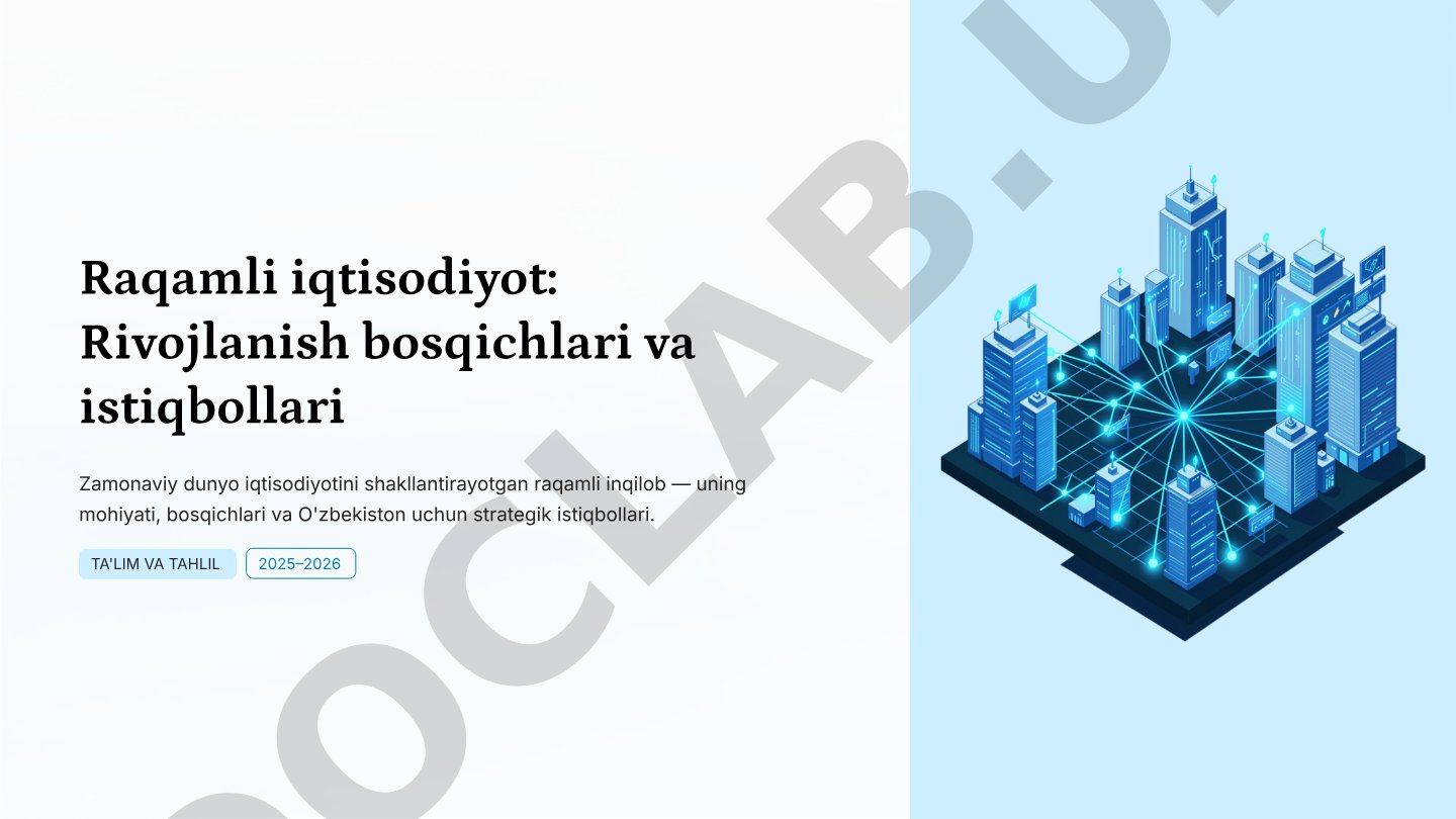 Raqamli iqtisodiyot: Rivojlanish bosqichlari va istiqbollari