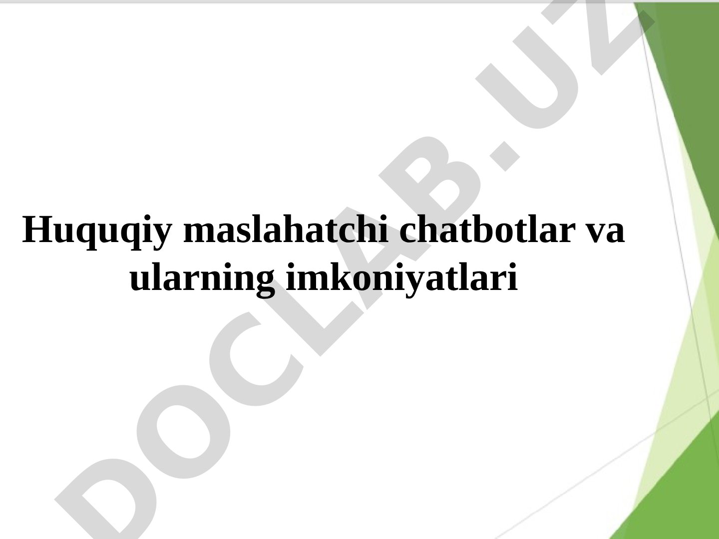 Huquqiy maslahatchi chatbotlar va ularning imkoniyatlari