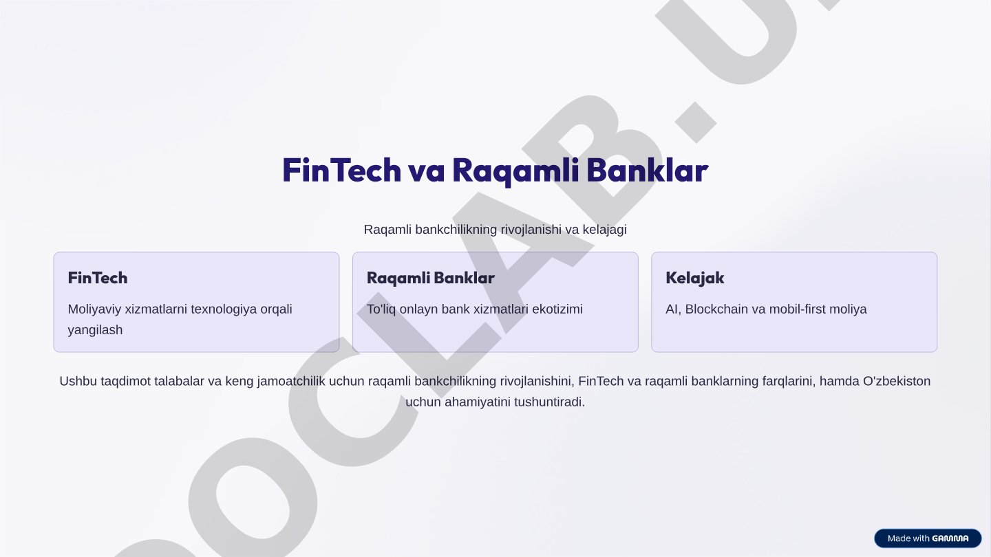 FinTech va Raqamli Banklar: raqamli bankchilikning rivojlanishi va kelajagi