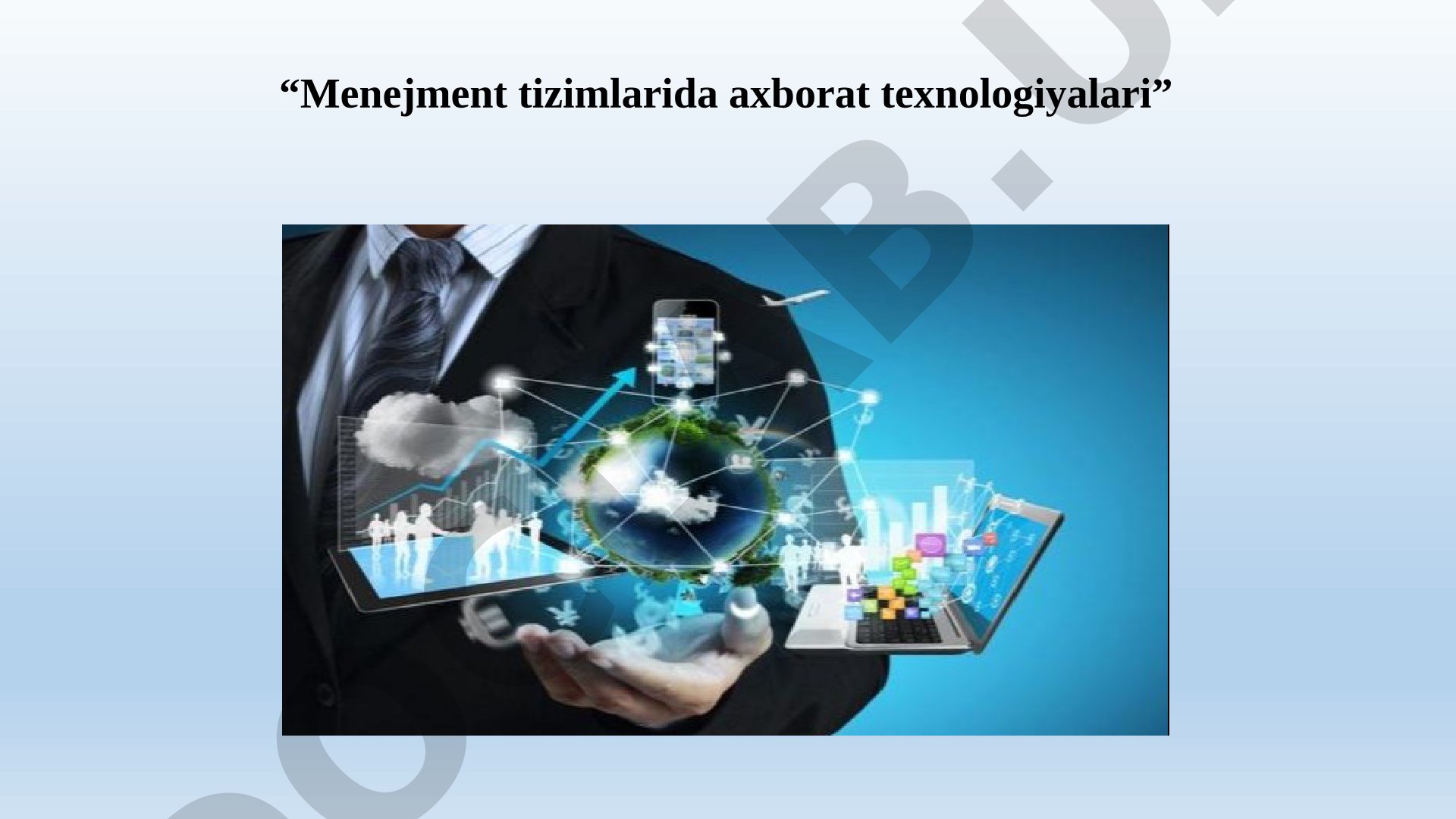 Menejment tizimlarida axborot texnologiyalari