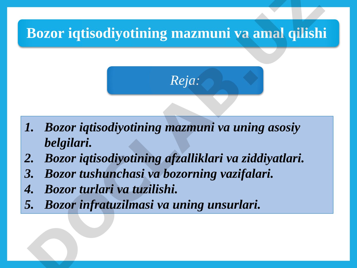 Bozor iqtisodiyotining mazmuni va uning asosiy belgilari
