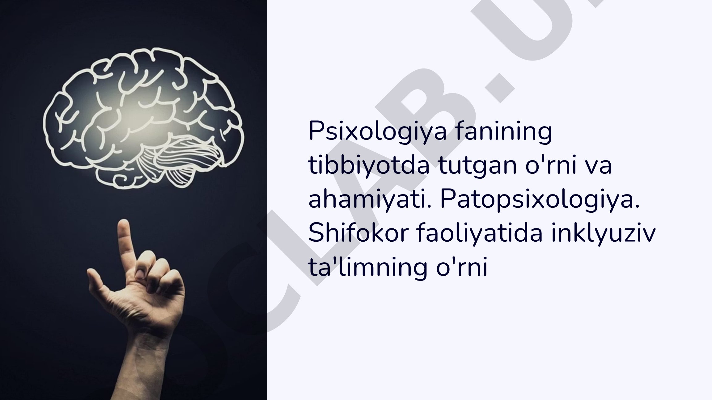Psixologiya fanining tibbiyotda tutgan o'rni va ahamiyati