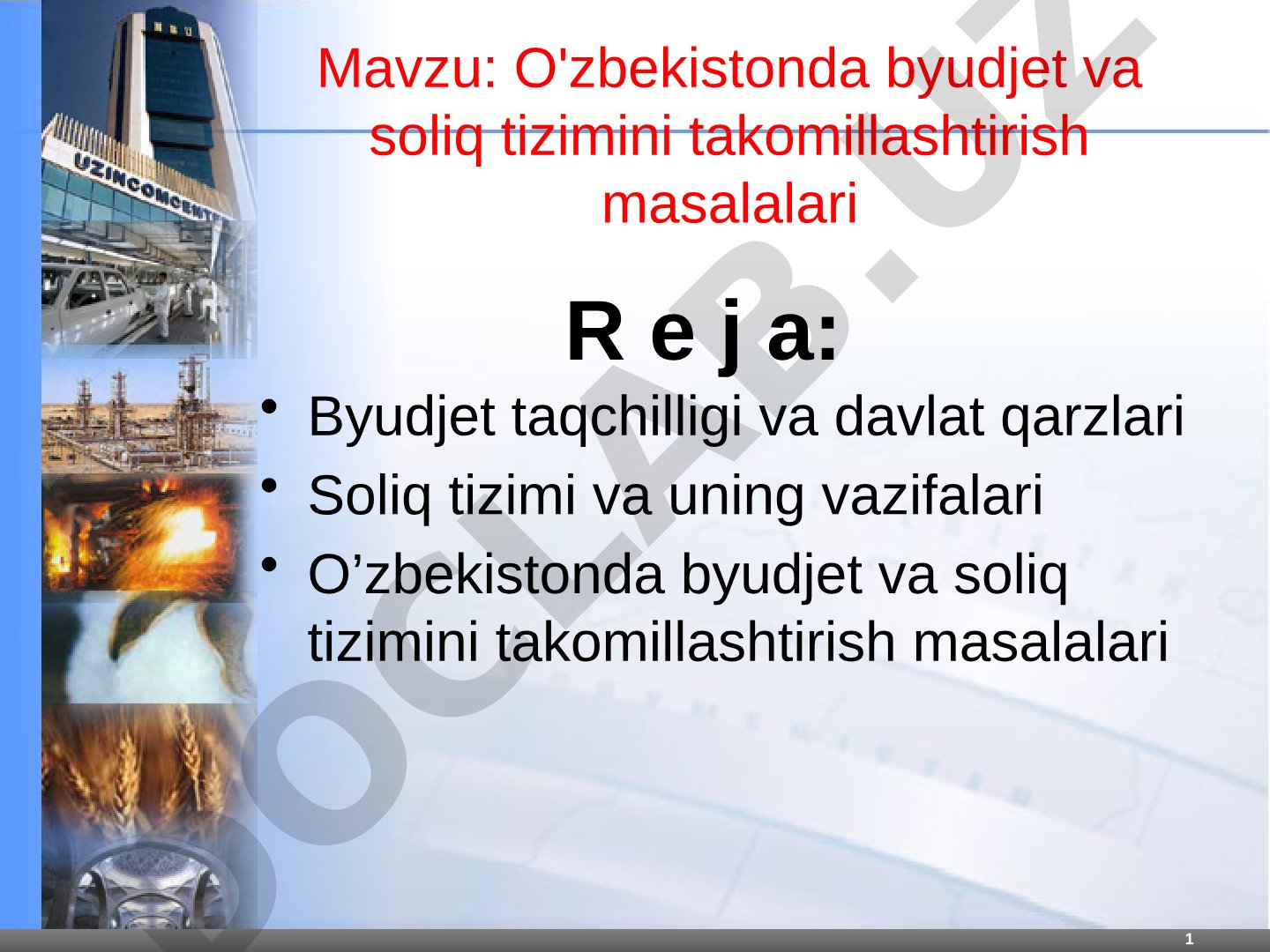 O'zbekistonda byudjet va soliq tizimini takomillashtirish masalalari