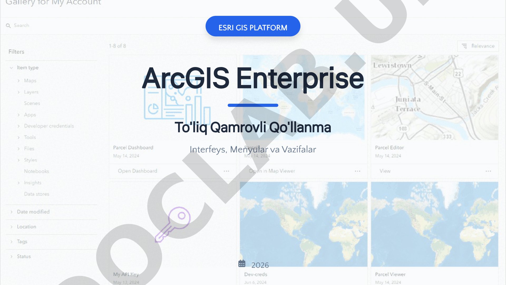 ArcGIS Enterprise to'liq qamrovli qo'llanma