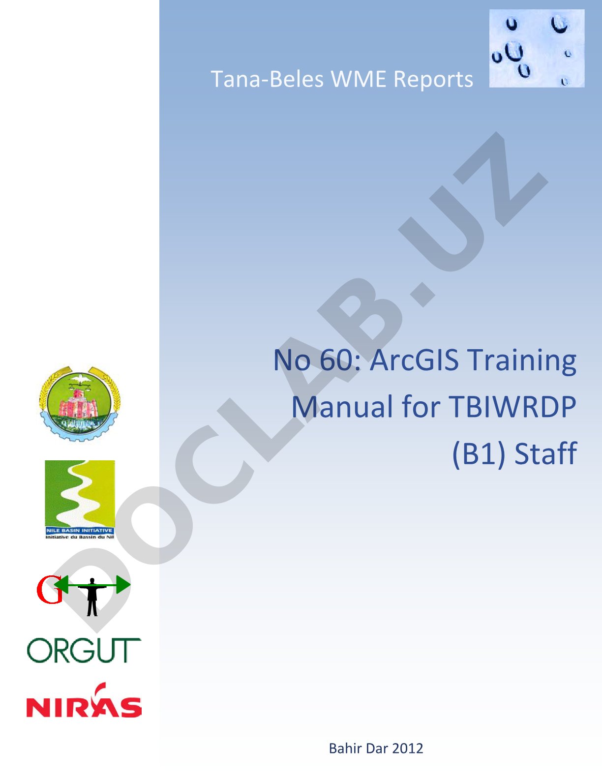 ArcGIS Training Manual for TBIWRDP (B1) Staff