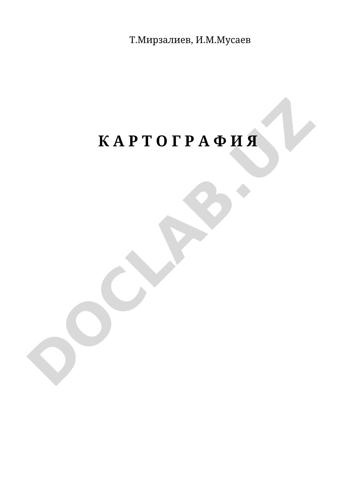 Картография асослари, карталар тузиш, масофадан кузатув ва геоахборот тизимлари