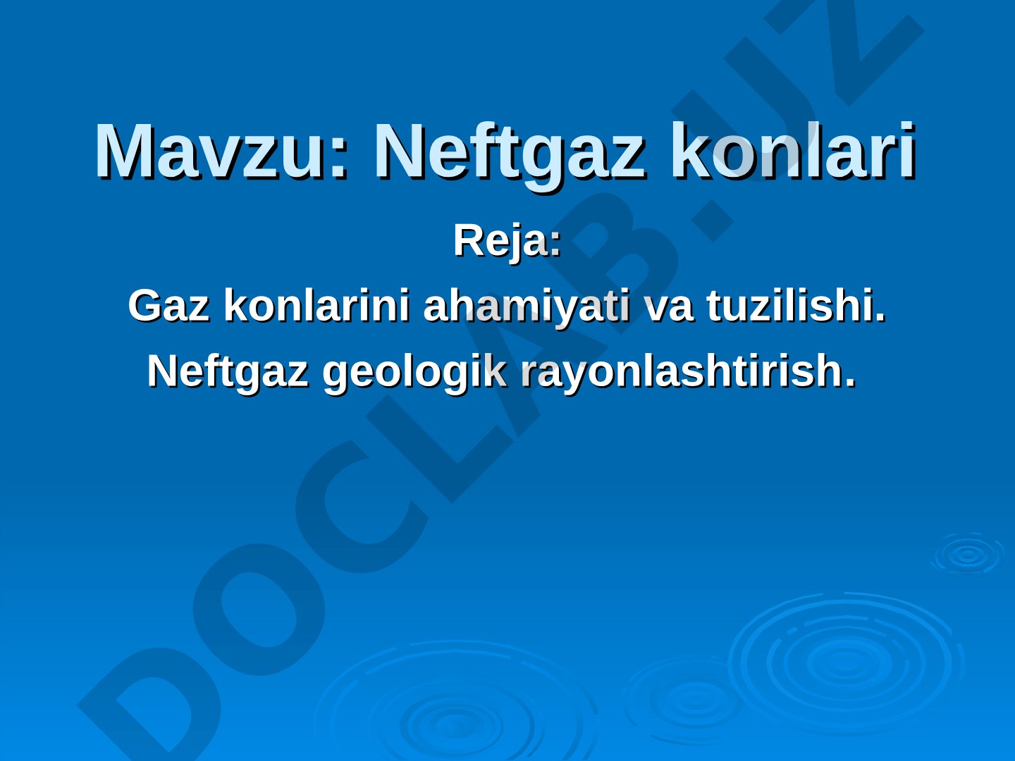 Gaz konlarining ahamiyati, tuzilishi va neftgaz geologik rayonlashtirish haqida taqdimot