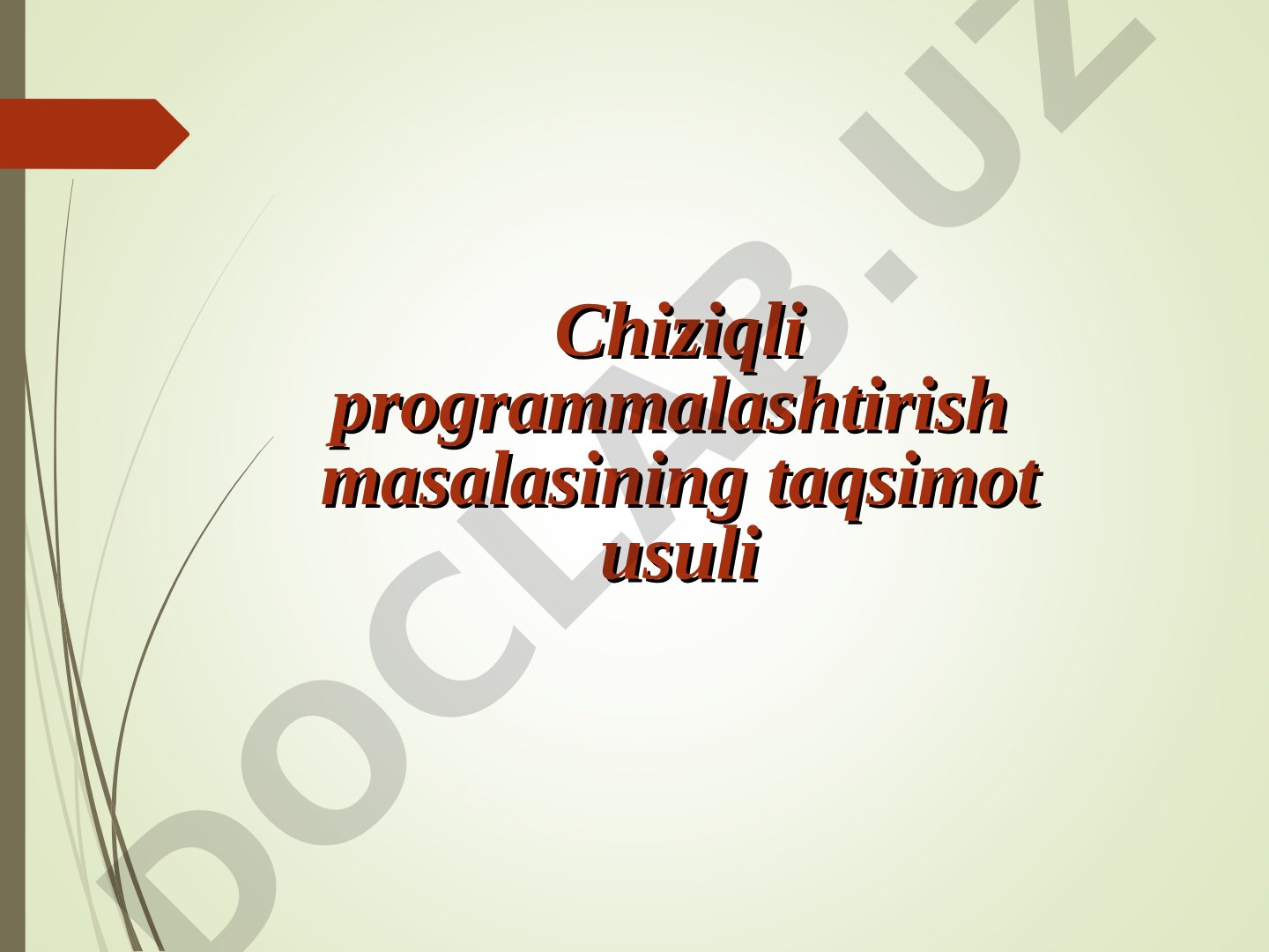 Chiziqli programmalashtirish masalasining taqsimot usuli