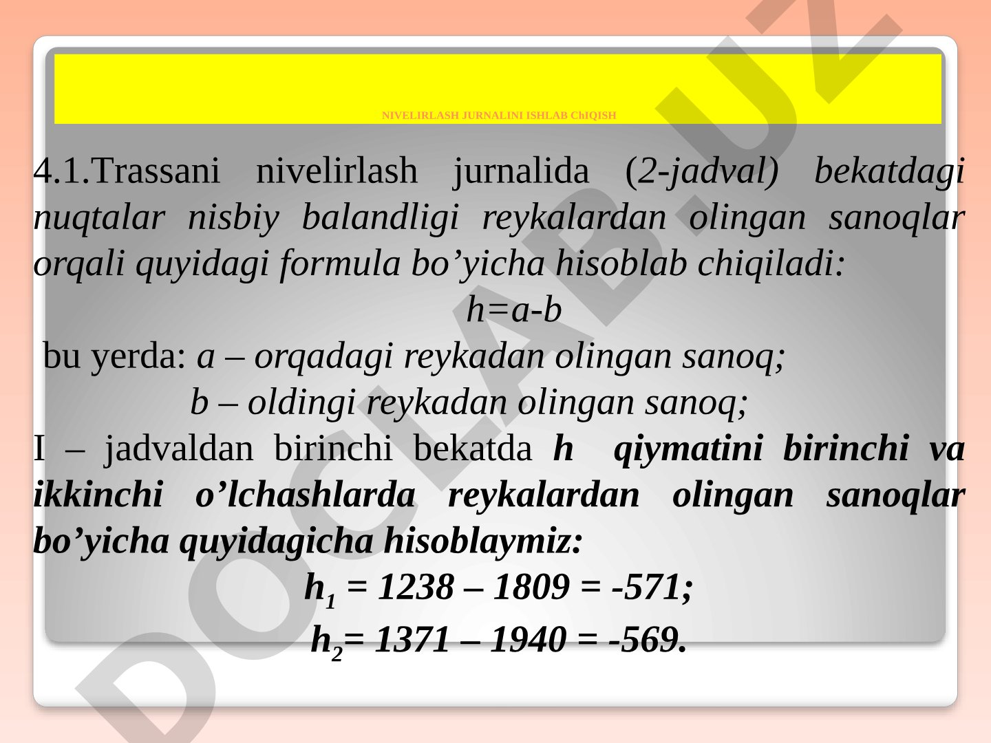 Nivelirlash jurnalini ishlab chiqish
