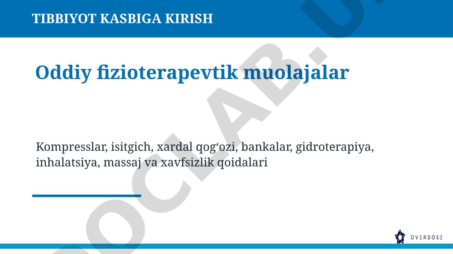 Oddiy fizioterapevtik muolajalar