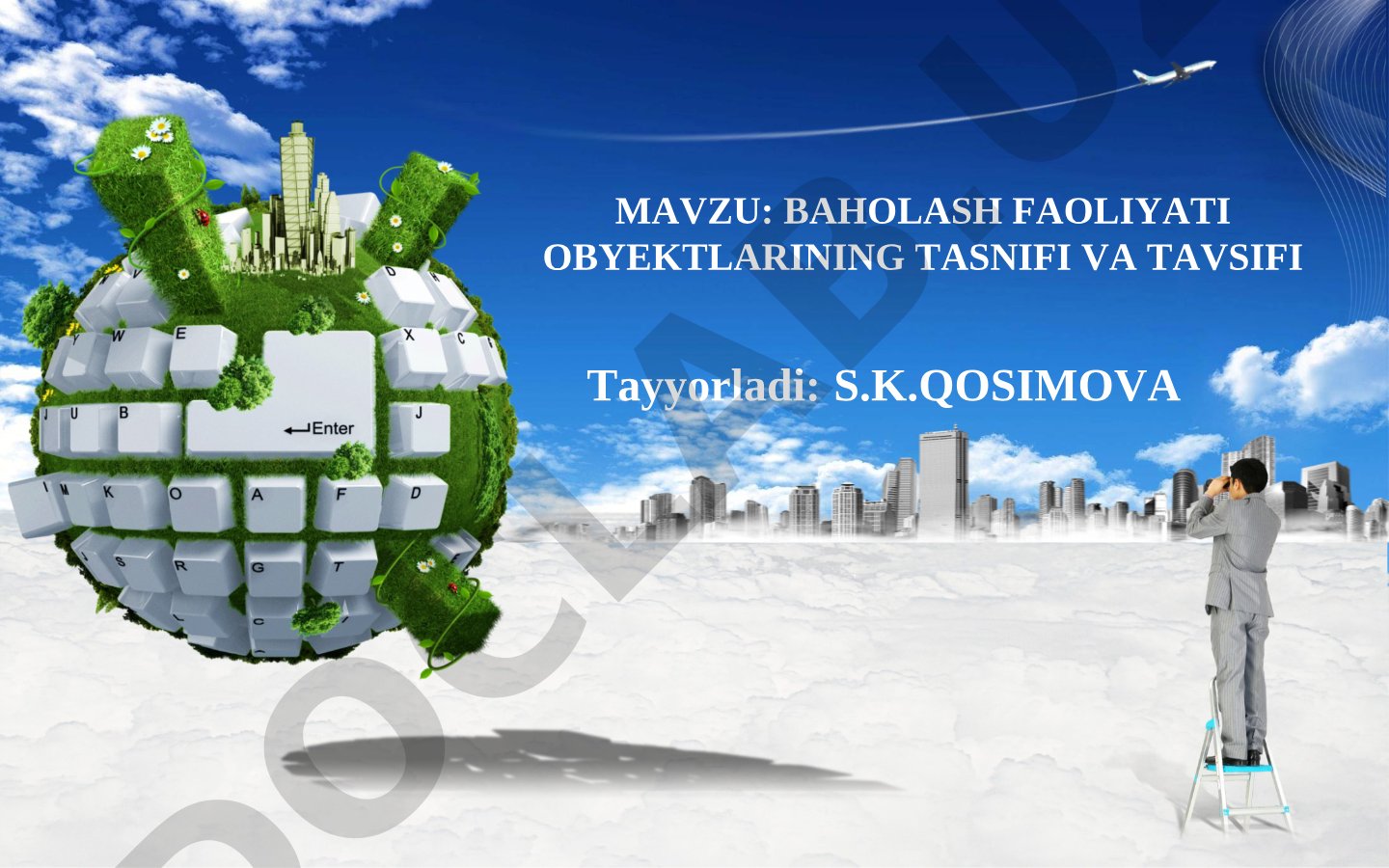 Baholash faoliyati obyektlarining tasnifi va tavsifi