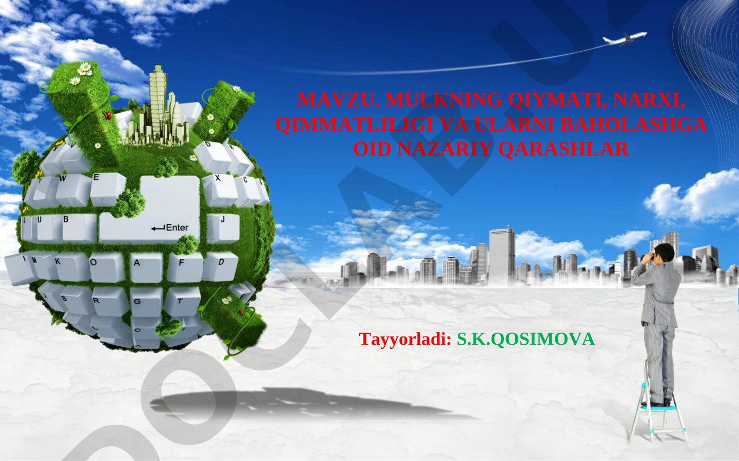 Mulkning qiymati, narxi, qimmatliligi va ularni baholashga oid nazariy qarashlar