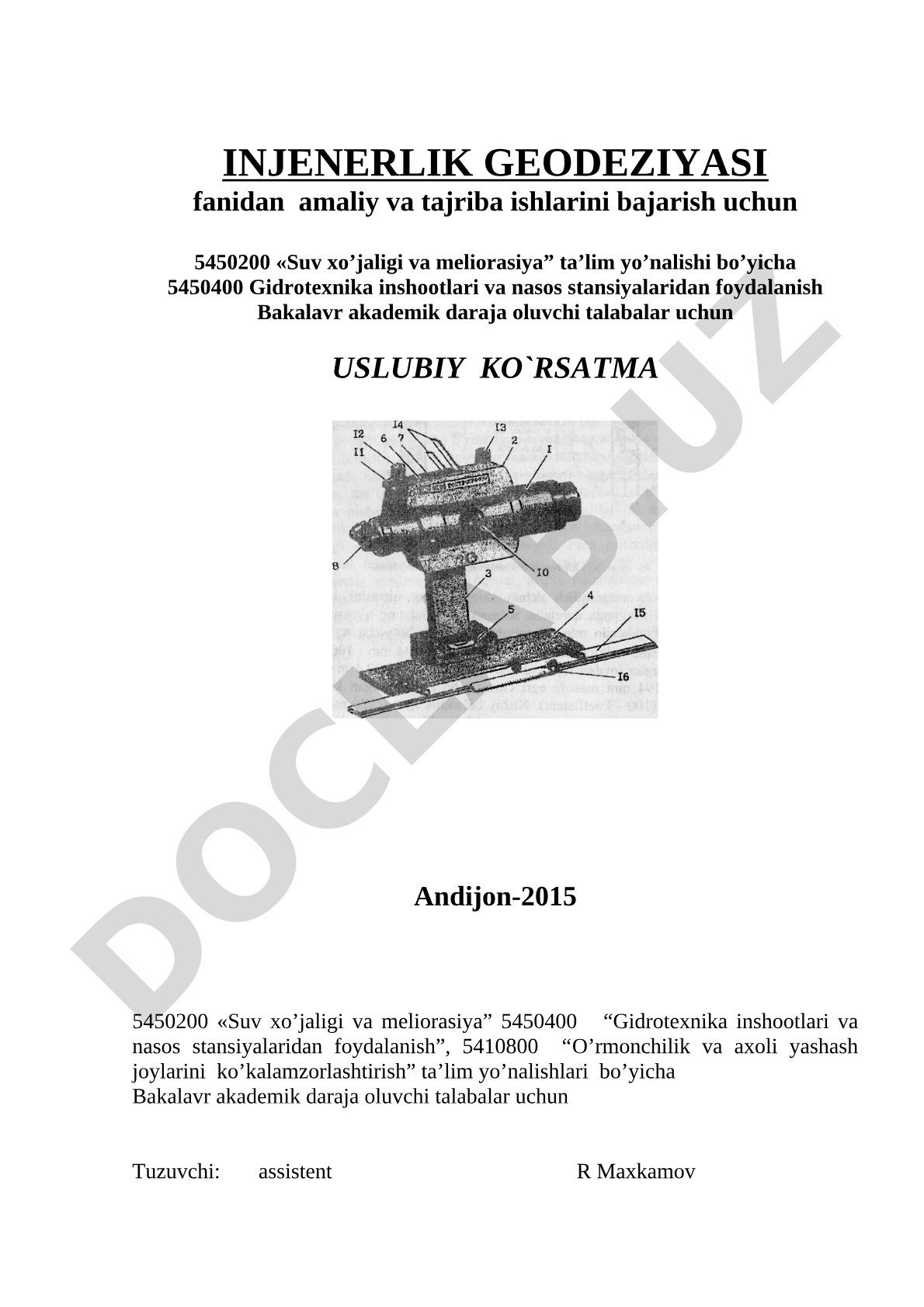 INJENERLIK GEODEZIYASI fanidan amaliy va tajriba ishlarini bajarish uchun uslubiy ko'rsatma