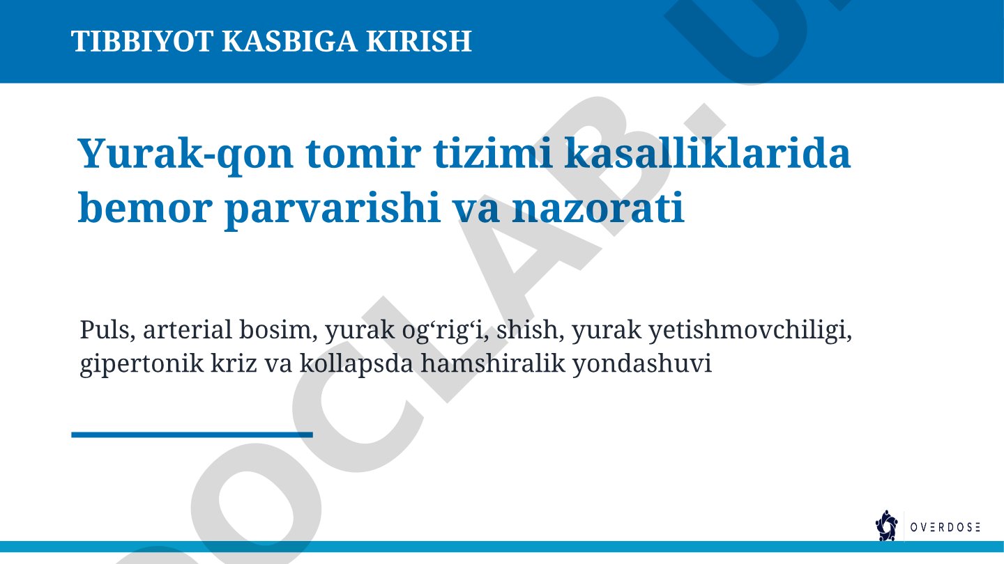 Yurak-qon tomir tizimi kasalliklarida bemor parvarishi va nazorati