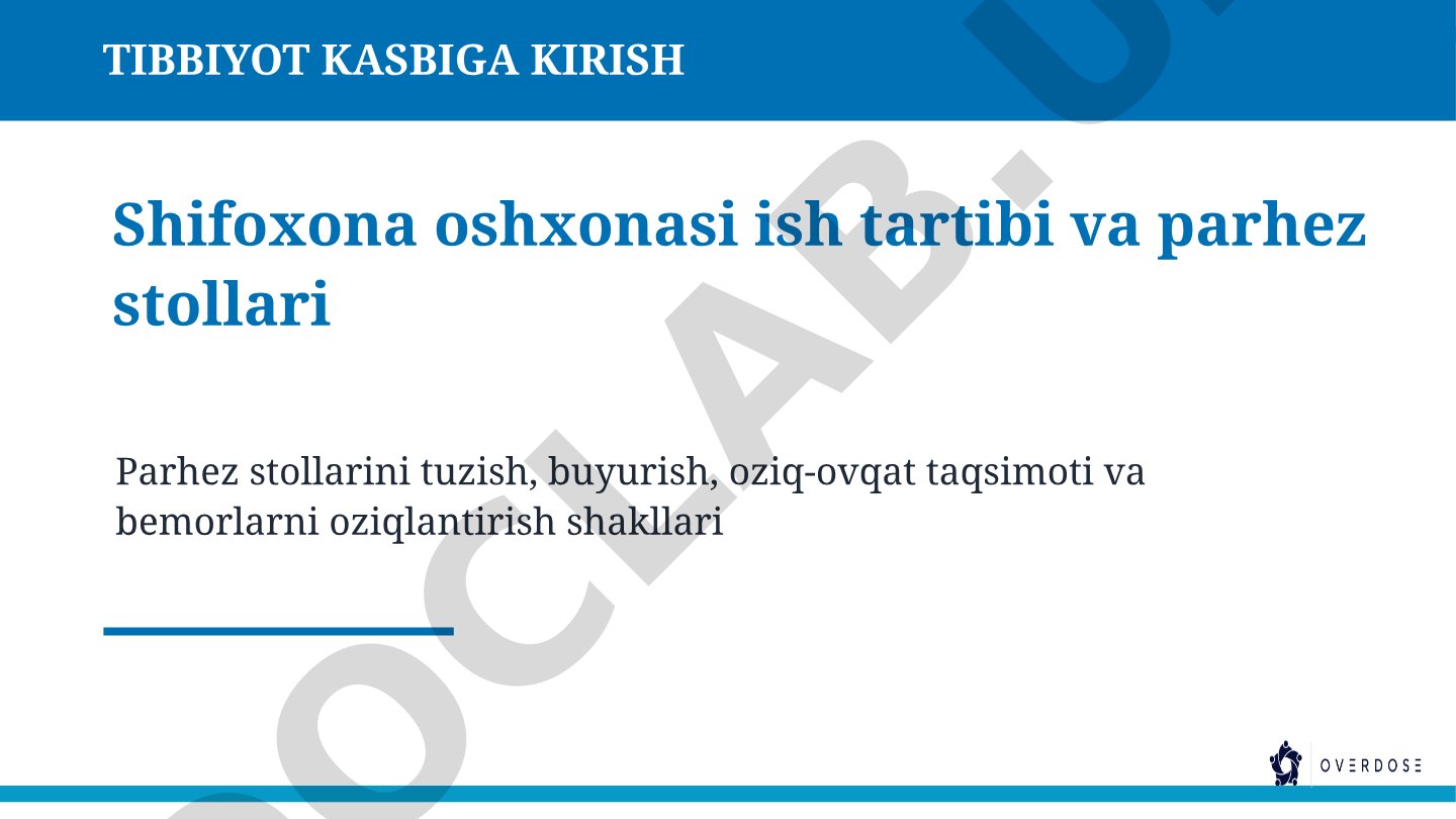 Shifoxona oshxonasi ish tartibi va parhez stollari