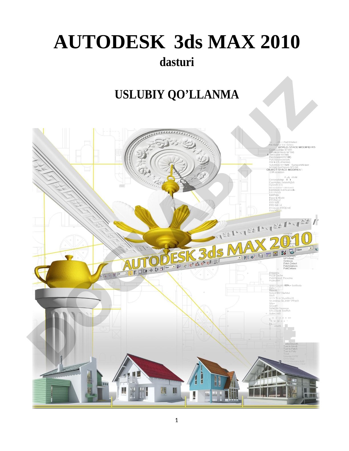 Autodesk 3ds Max 2010 dasturi uslubiy qo’llanma