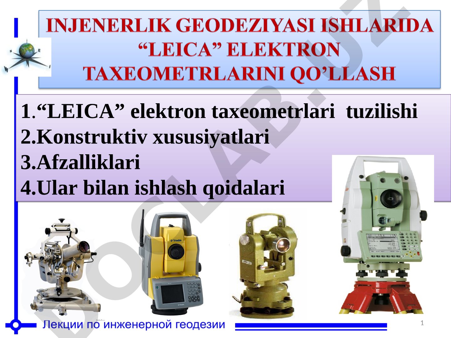 LEICA elektron taxeometrlari tuzilishi