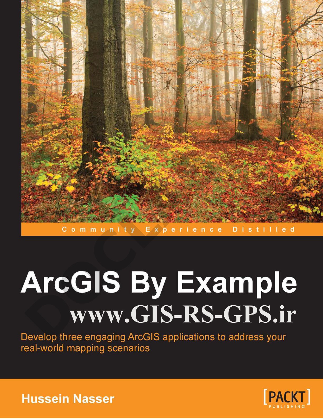 Develop three engaging ArcGIS applications to address real-world mapping scenarios