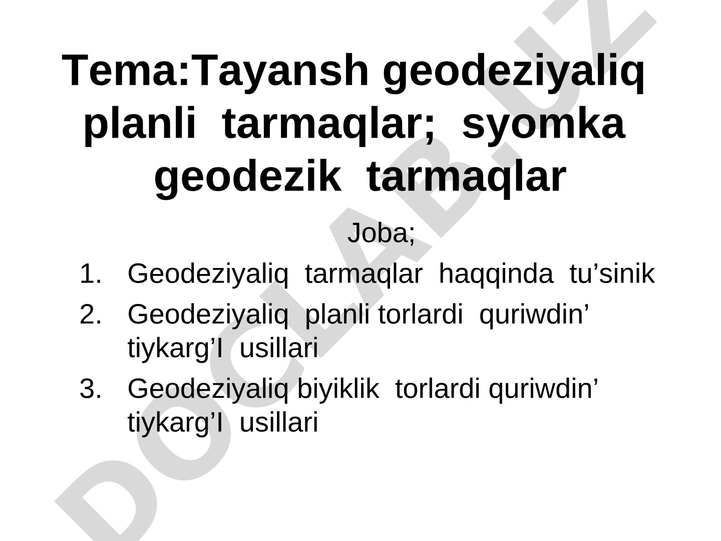 Tayansh geodeziyaliq planli tarmaqlar; syomka geodezik tarmaqlar Joba; Geodeziyaliq tarmaqlar haqqinda tu'sinik