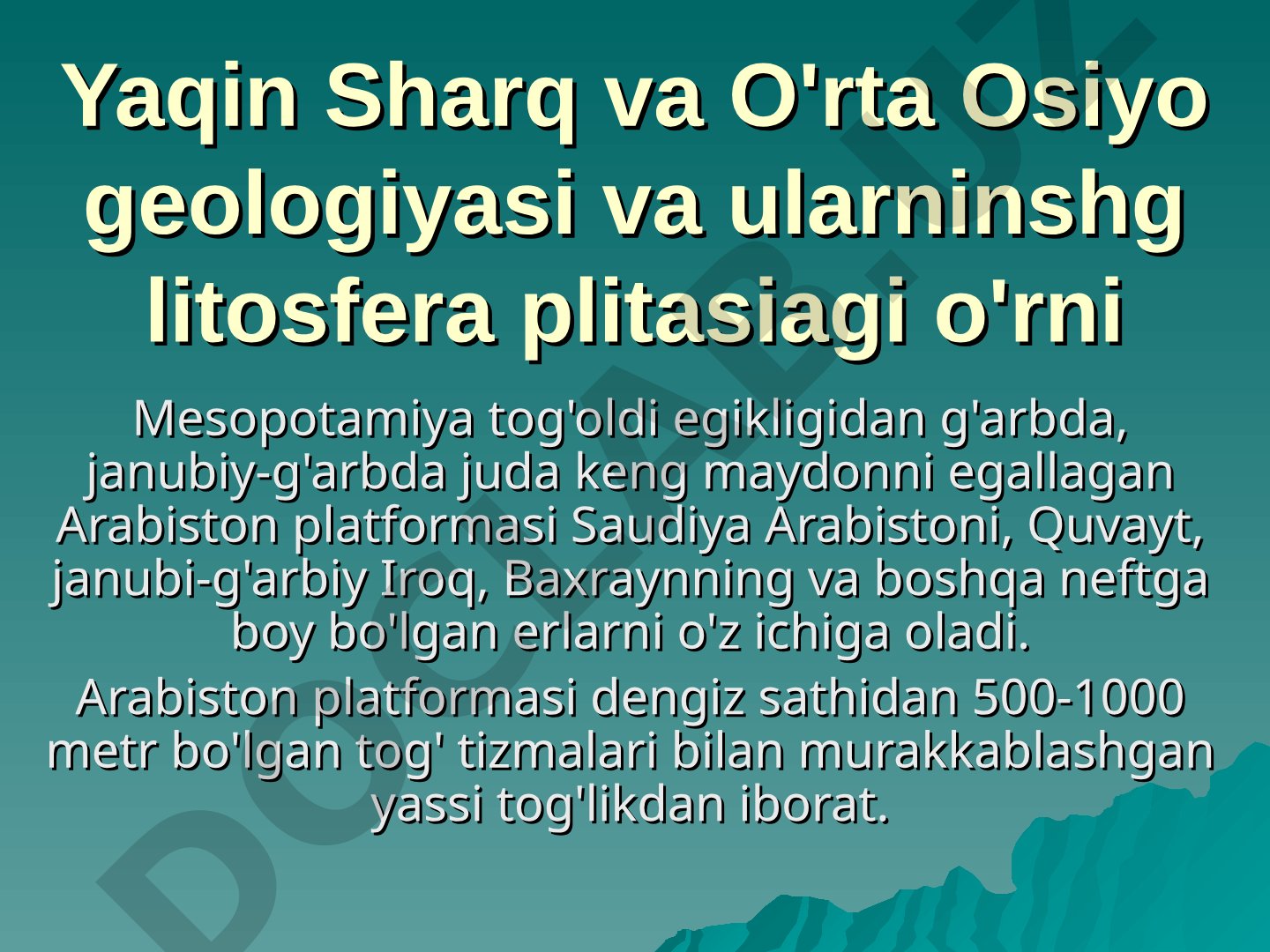 Yaqin Sharq va O'rta Osiyo geologiyasi va ularninshg litosfera plitasiagi o'rni
