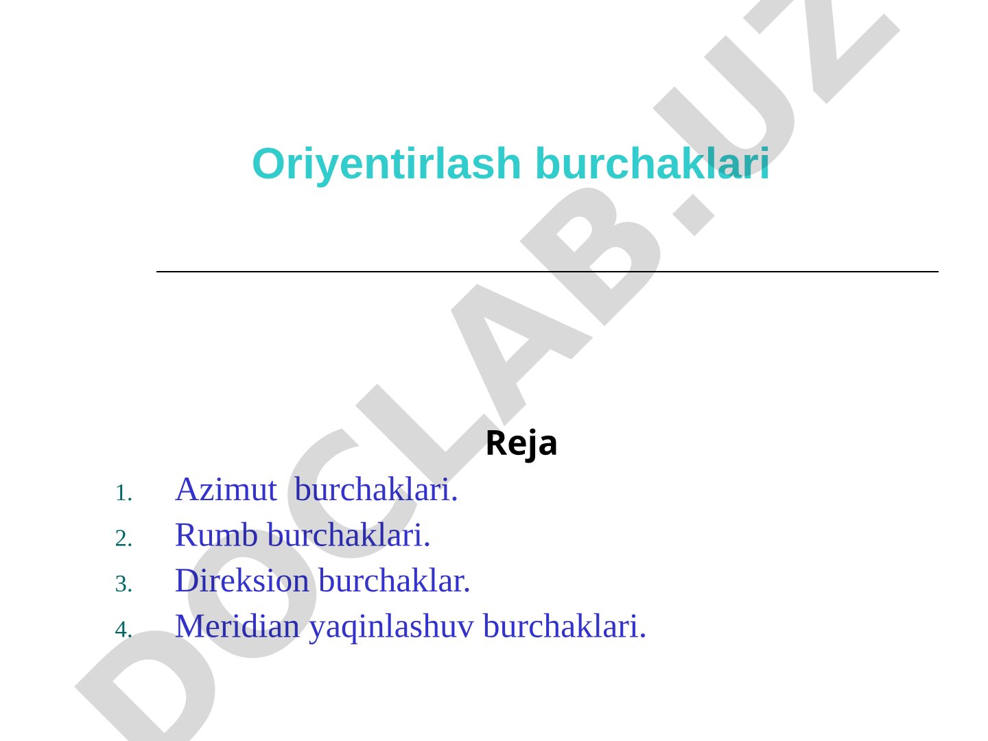 Azimut, rumb, direksion burchaklar va meridian yaqinlashuv burchaklari