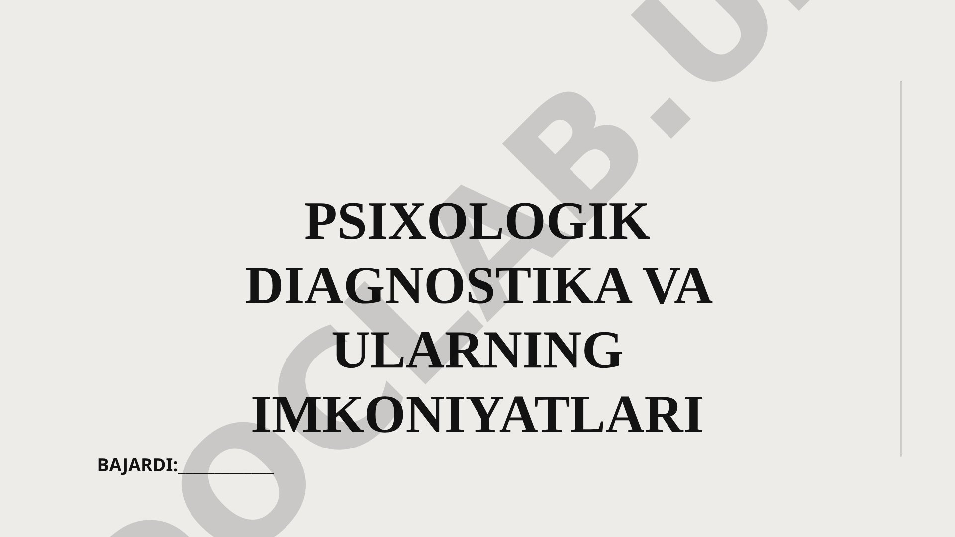 Psixologik diagnostika va ularning imkoniyatlari