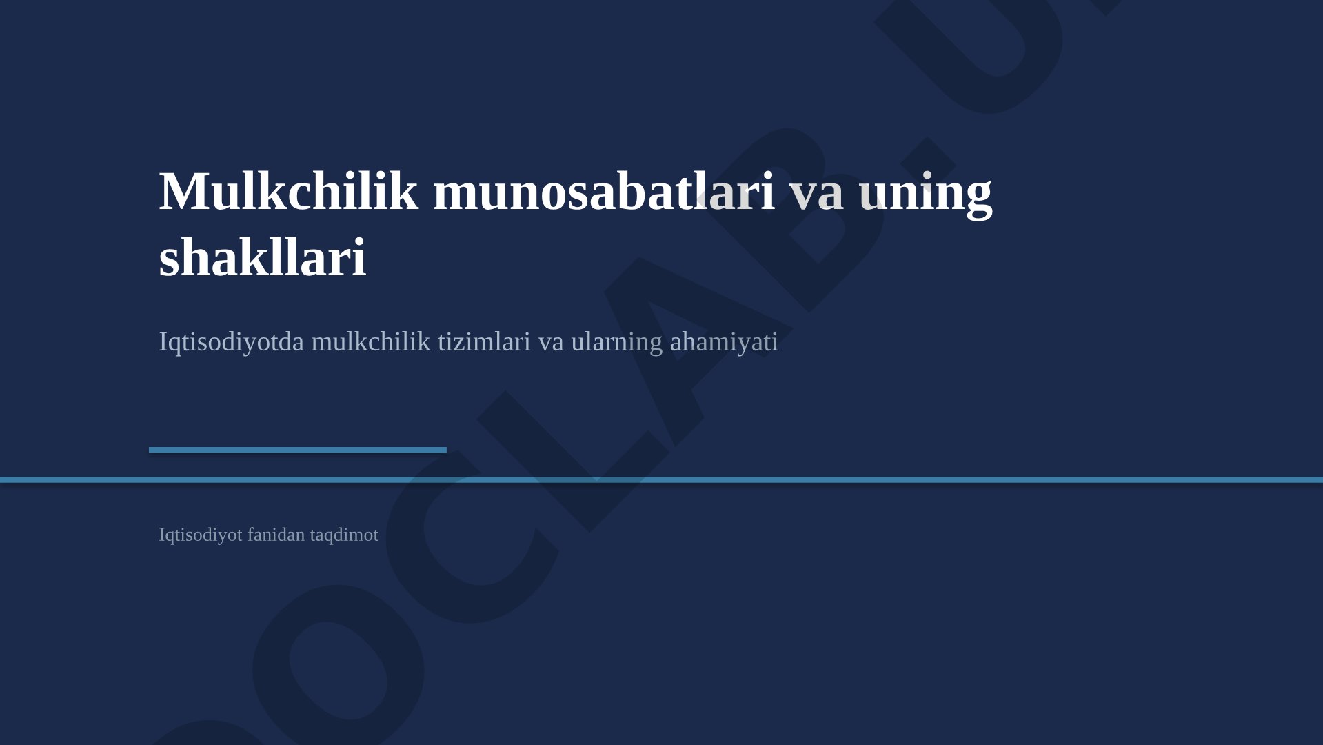 Mulkchilik munosabatlari va uning shakllari