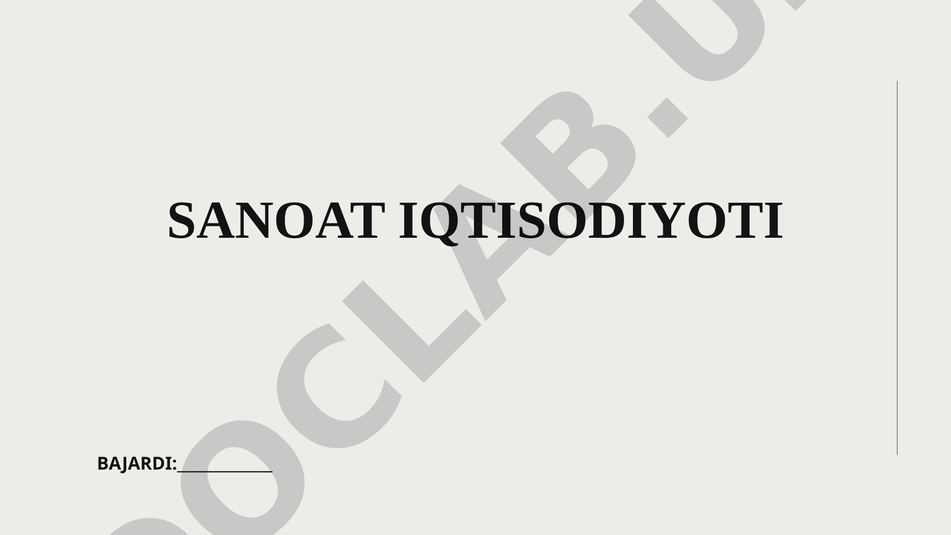 Sanoat iqtisodiyoti sohasi, uning mazmuni va rivojlanish istiqbollari haqida ma'lumot