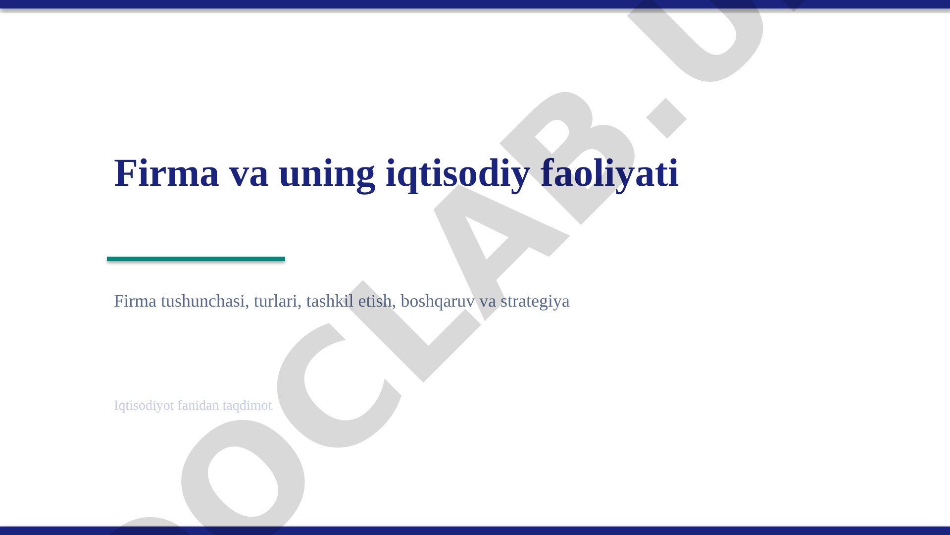 Firma va uning iqtisodiy faoliyati