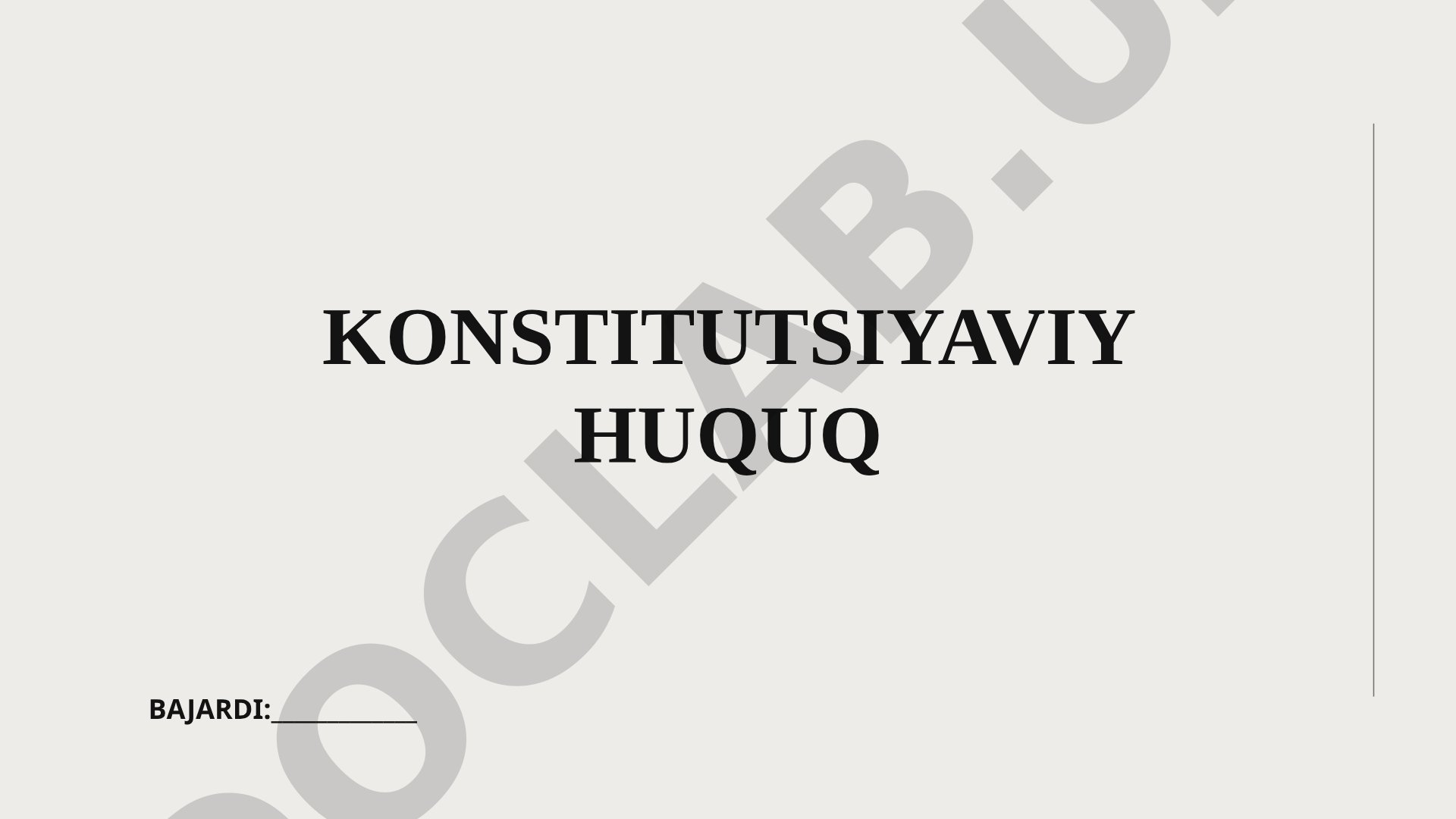 Konstitutsiyaviy huquq haqida taqdimot: tushunchasi, davlat tuzilishi va fuqarolar