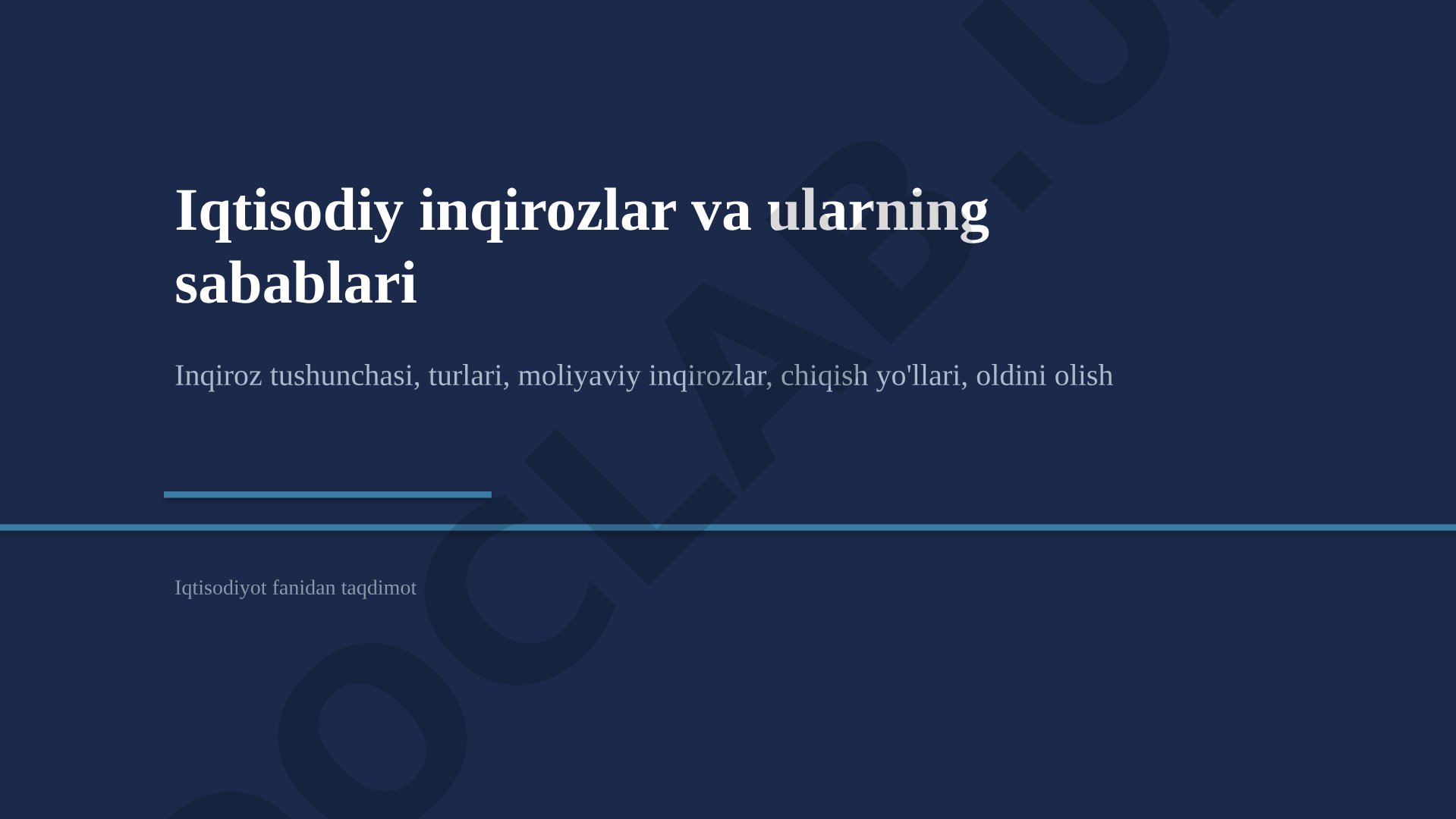 Iqtisodiy inqirozlar va ularning sabablari