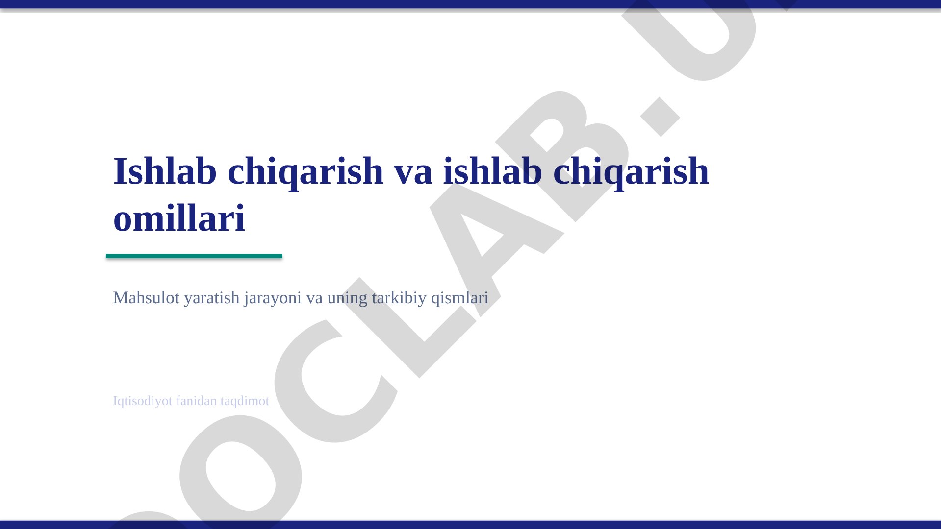 Ishlab chiqarish va ishlab chiqarish omillari