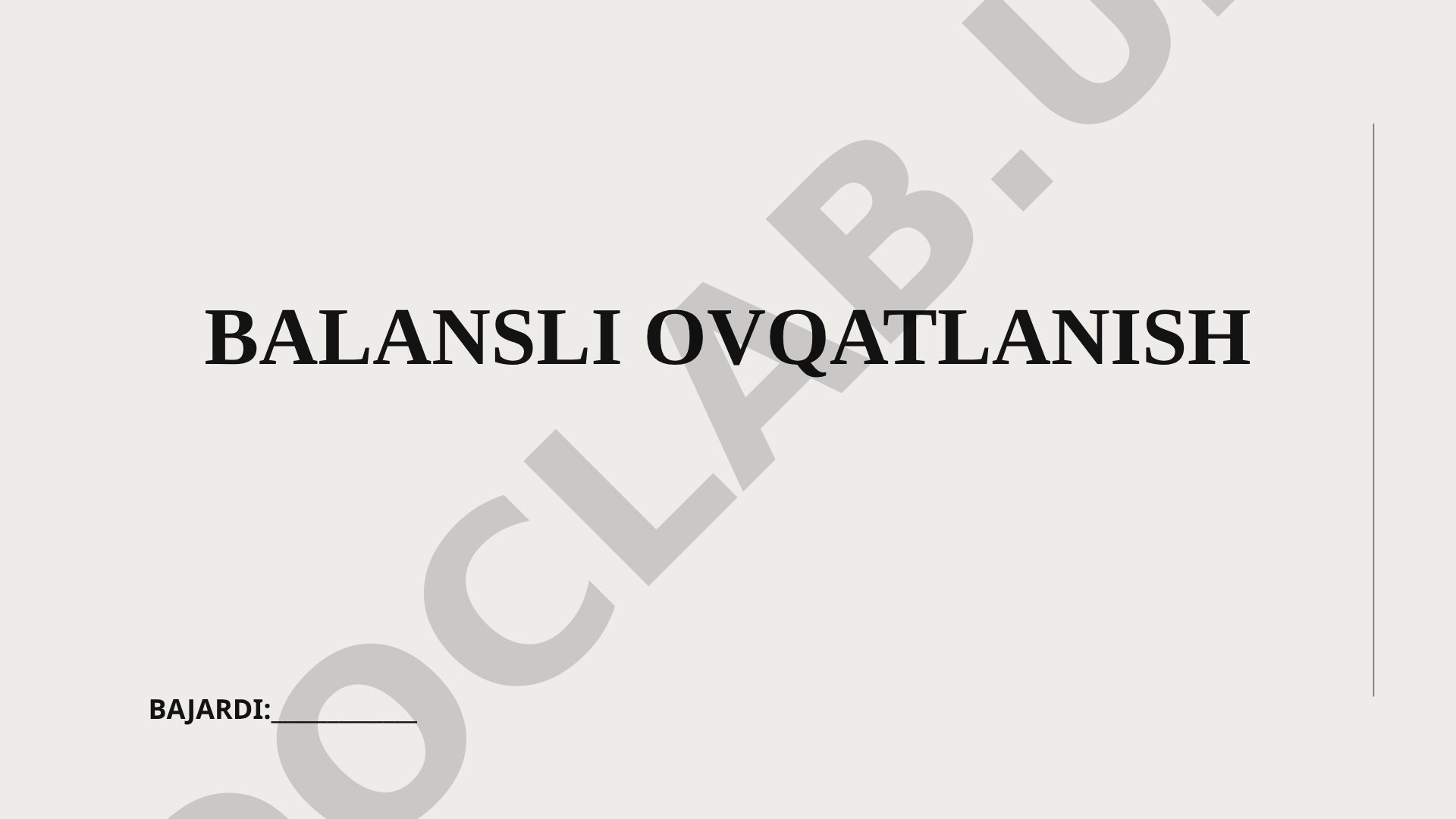 Balansli ovqatlanish tushunchasi va tamoyillari haqida taqdimot