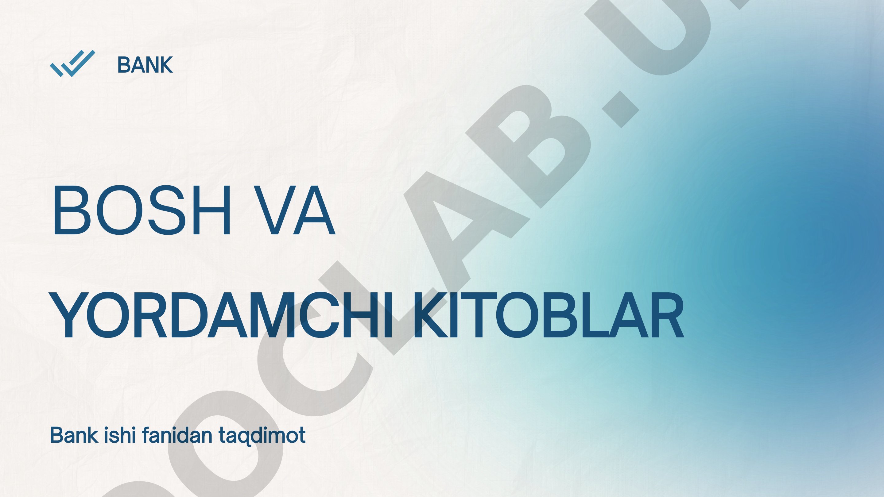 Bosh va yordamchi kitoblar