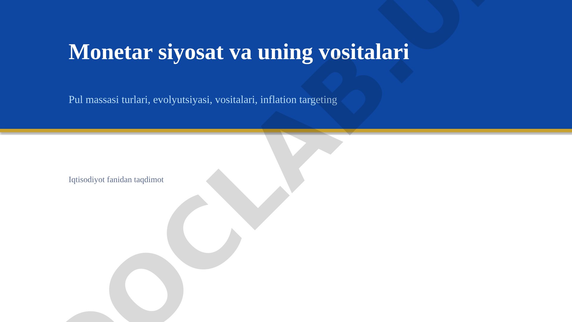 Monetar siyosat va uning vositalari