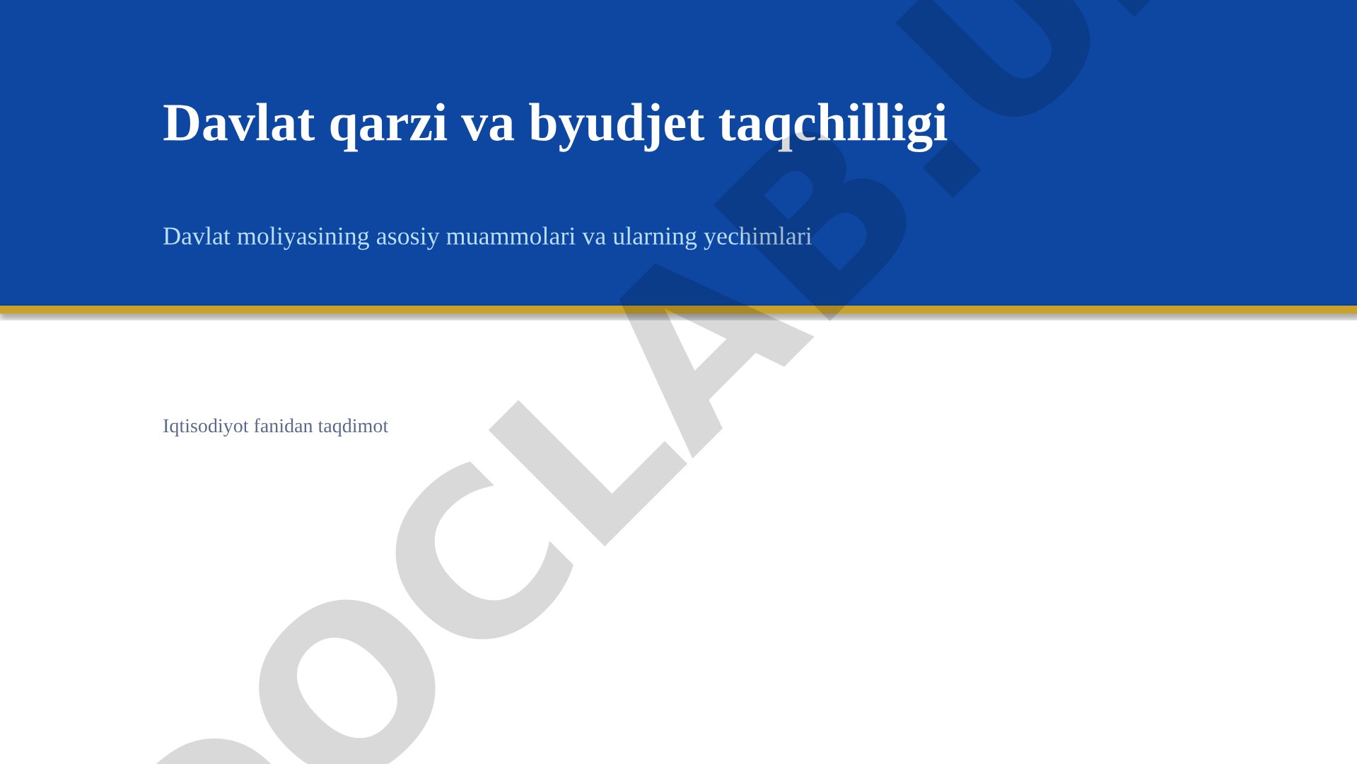Davlat qarzi va byudjet taqchilligi