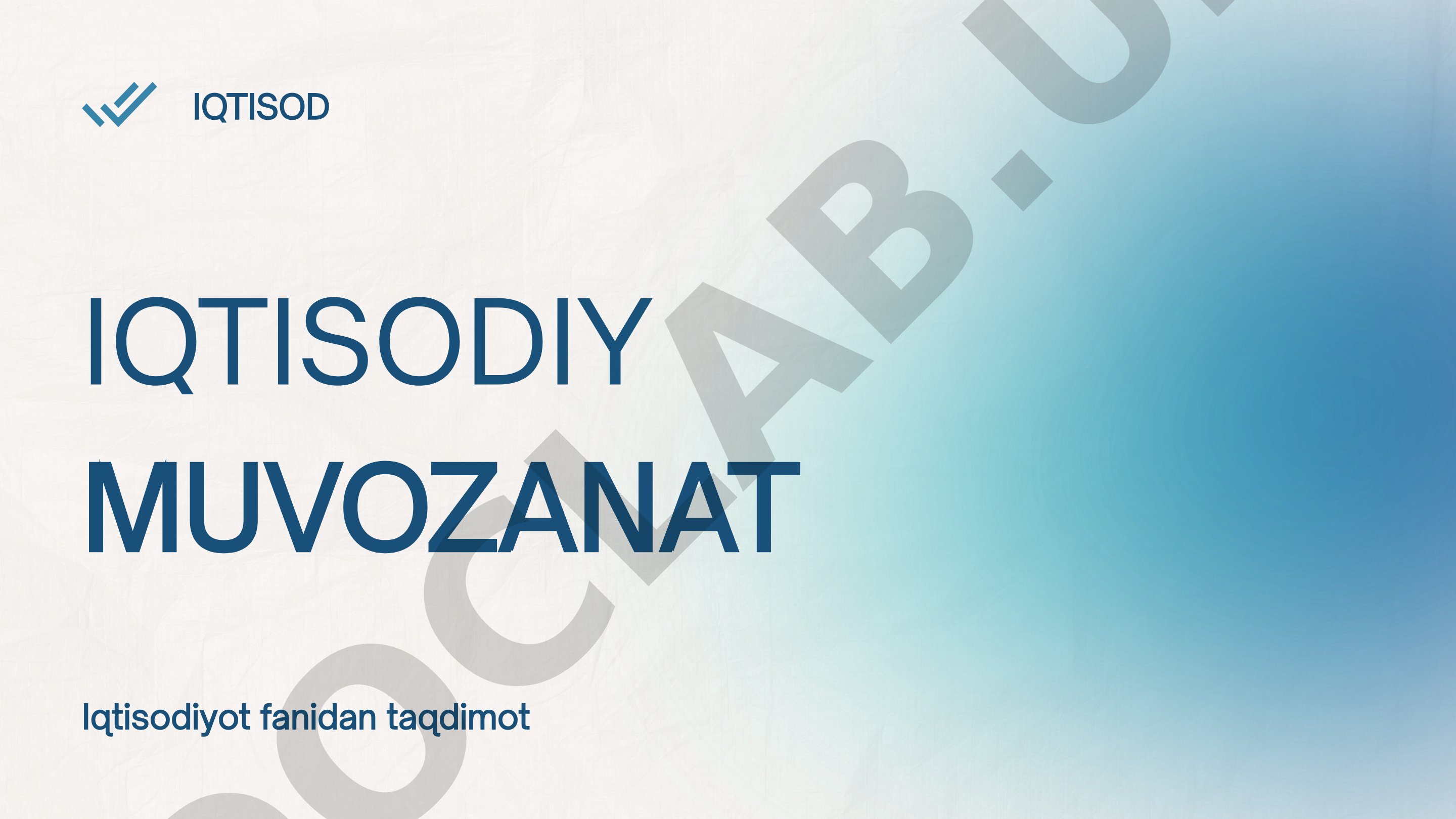 Iqtisodiy muvozanat tushunchasi, turlari, ahamiyati va aniqlash usullari yoritilgan