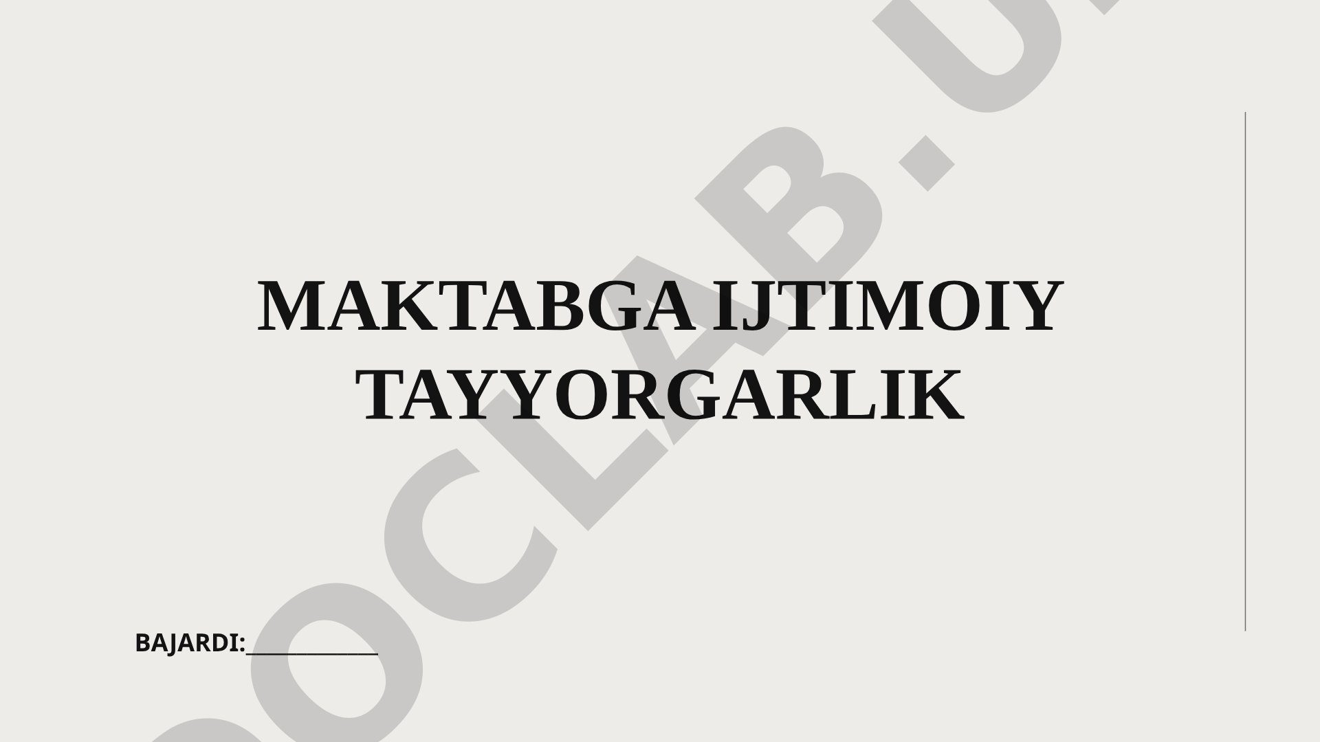 Bolalarni maktabga ijtimoiy tayyorlash tushunchasi, maqsadi va ahamiyati bayon etilgan
