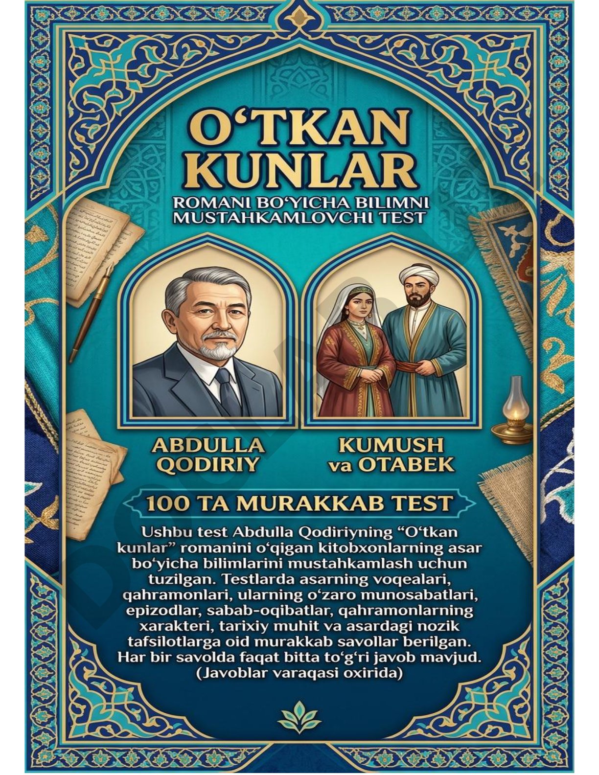 O‘tkan kunlar romani bo‘yicha 100 ta murakkab test, javoblar bilan