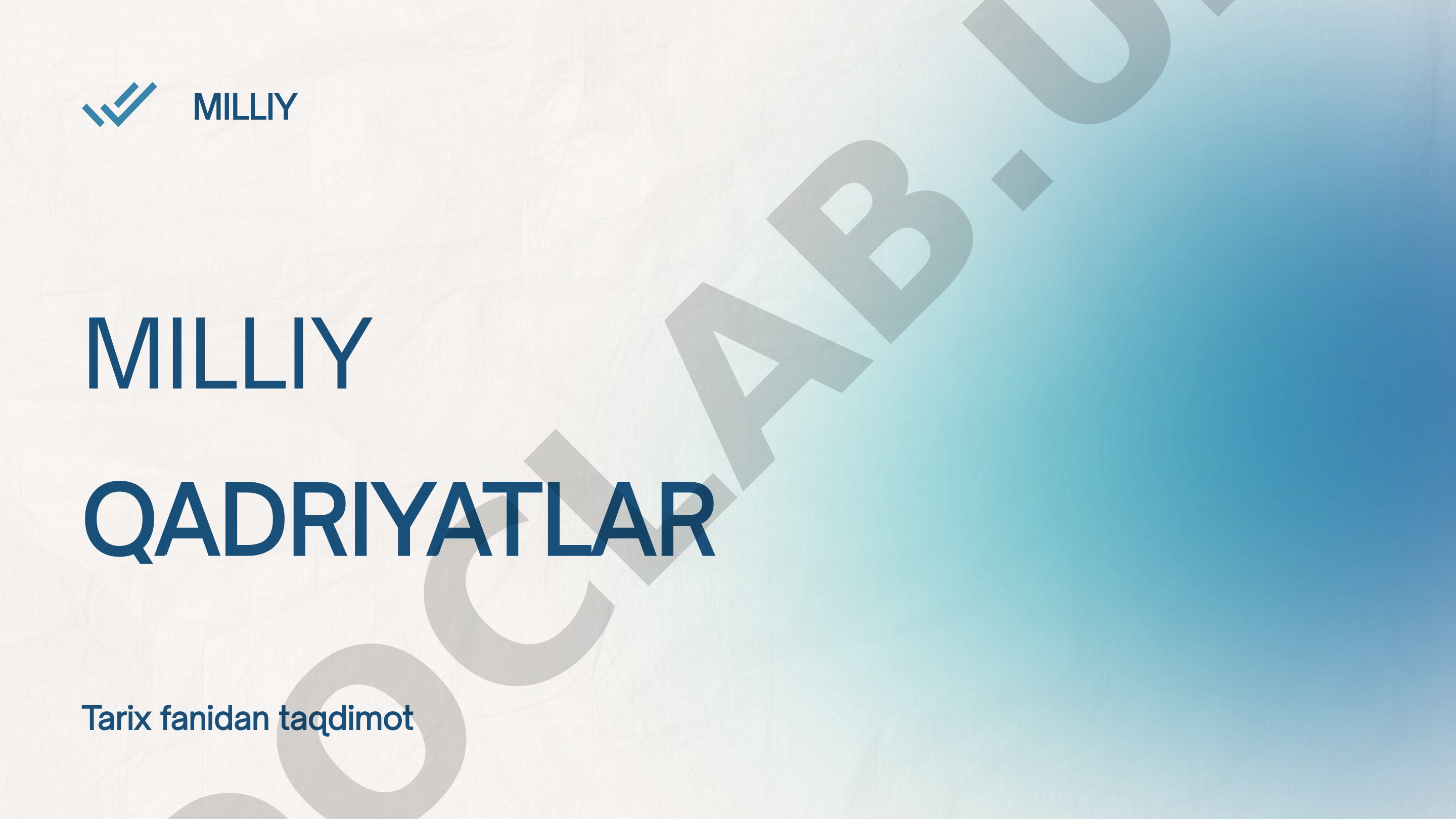 Milliy qadriyatlar tushunchasi, ahamiyati, asoslari va turlari bayon etilgan
