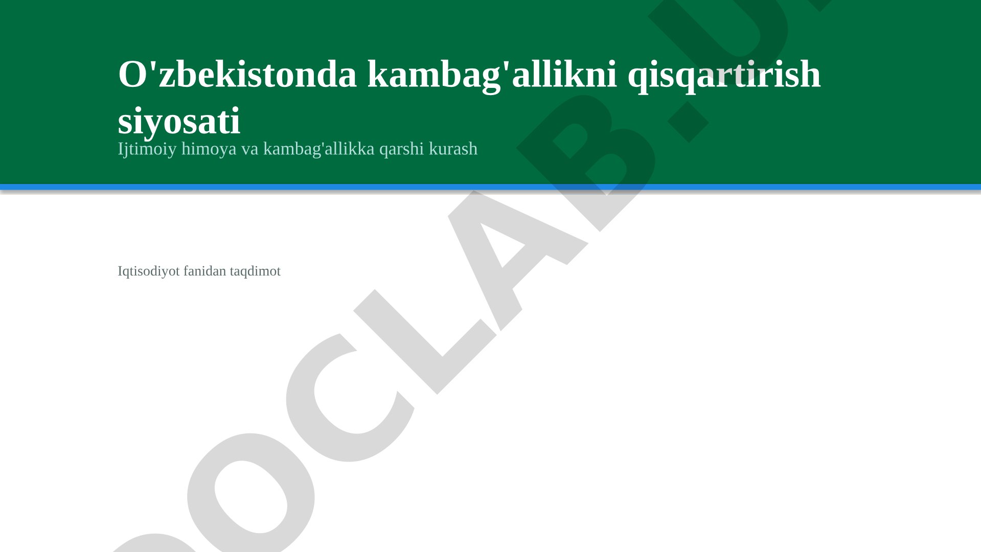 O'zbekistonda kambag'allikni qisqartirish siyosati