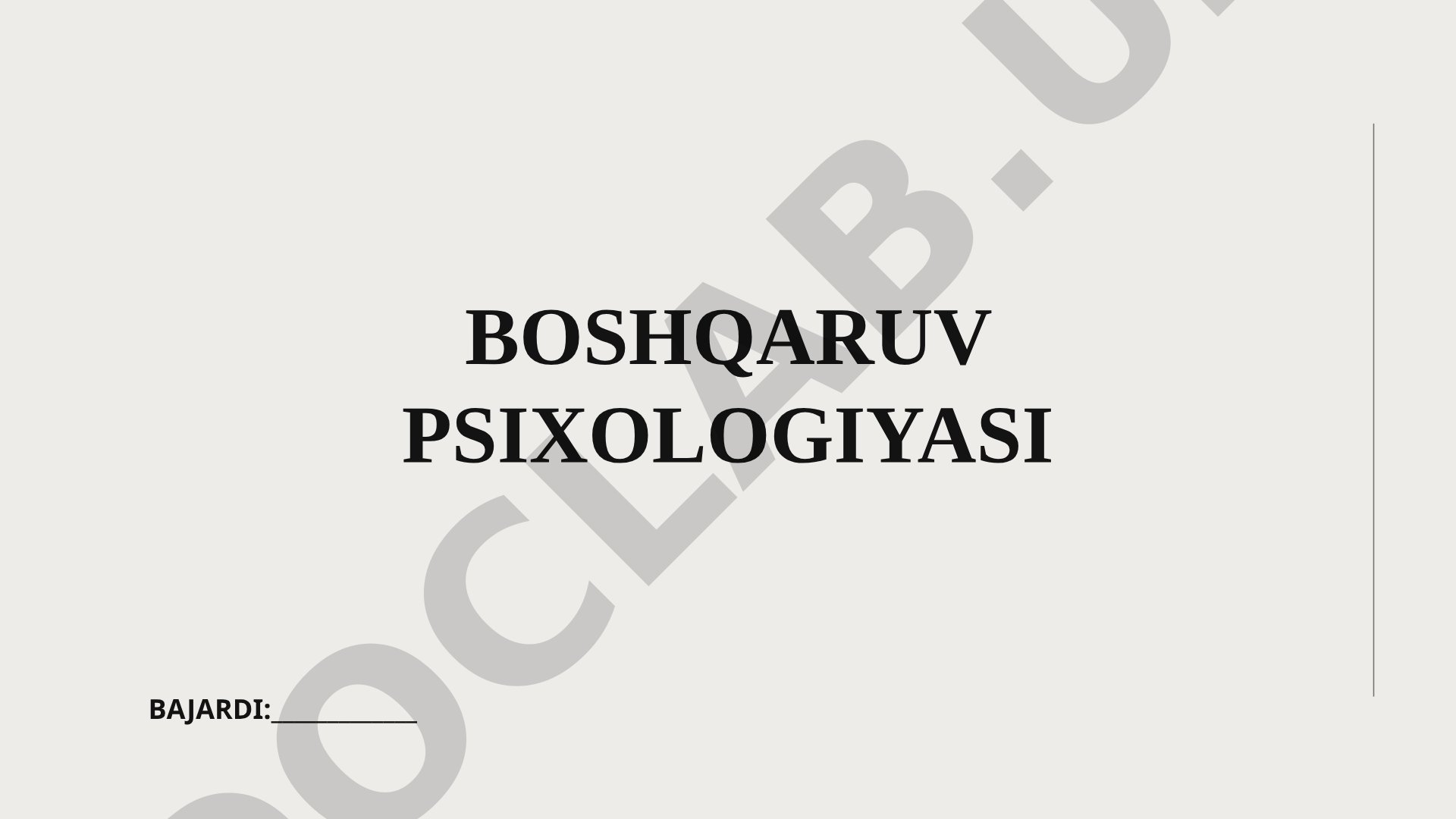 Boshqaruv psixologiyasi tushunchasi, boshqaruv usullari, liderlik, motivatsiya va