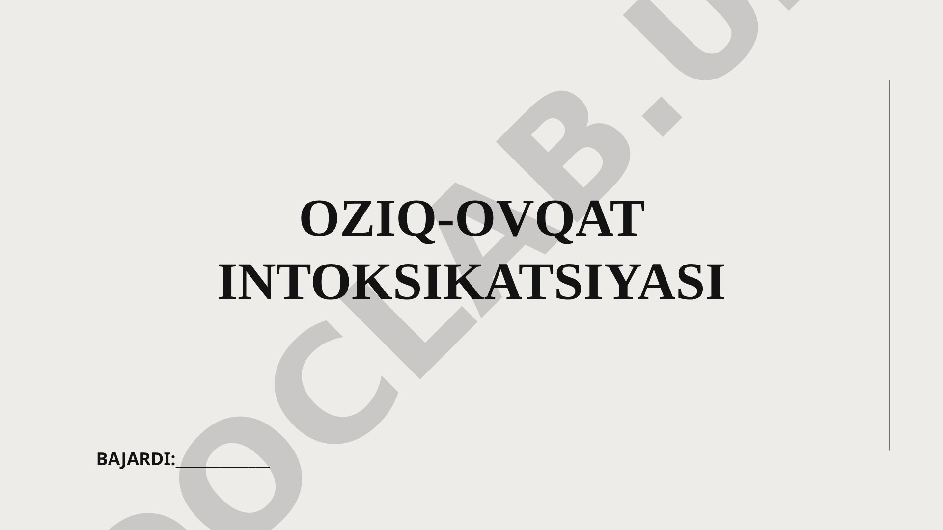 Oziq-ovqat orqali zaharlanish tushunchasi va turlari haqida