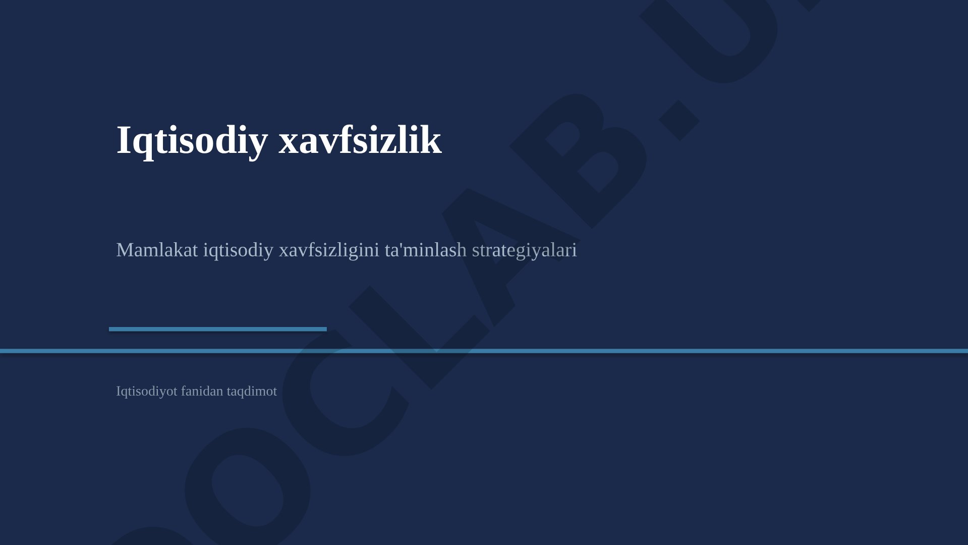 Mamlakat iqtisodiy xavfsizligini ta'minlash strategiyalari