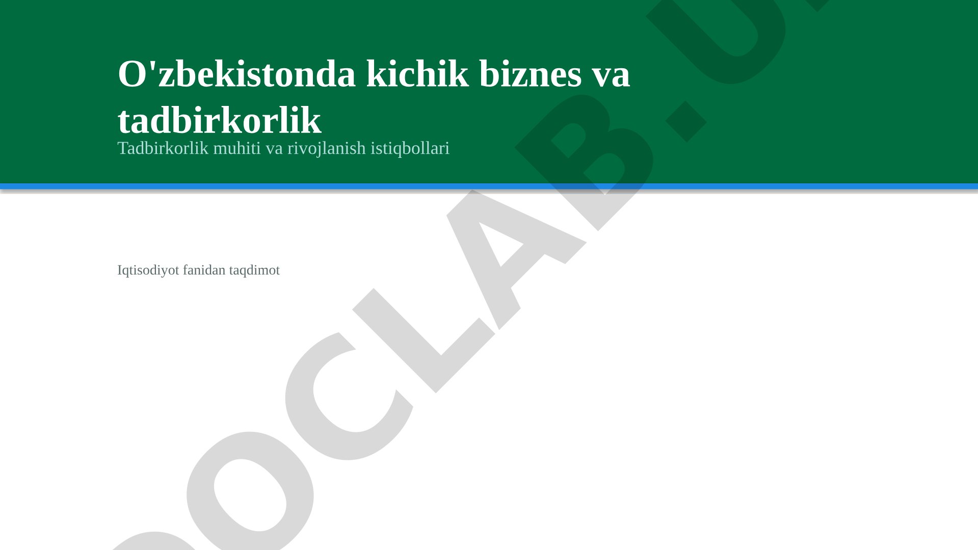 O'zbekistonda kichik biznes va tadbirkorlik