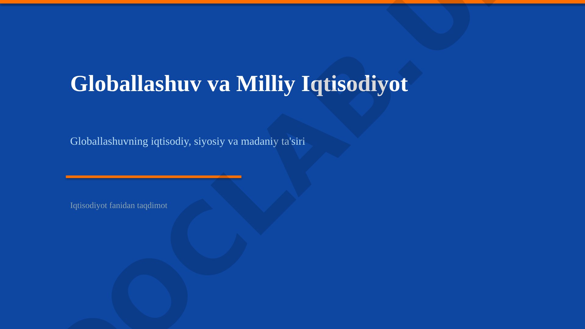 Globallashuv va Milliy Iqtisodiyot