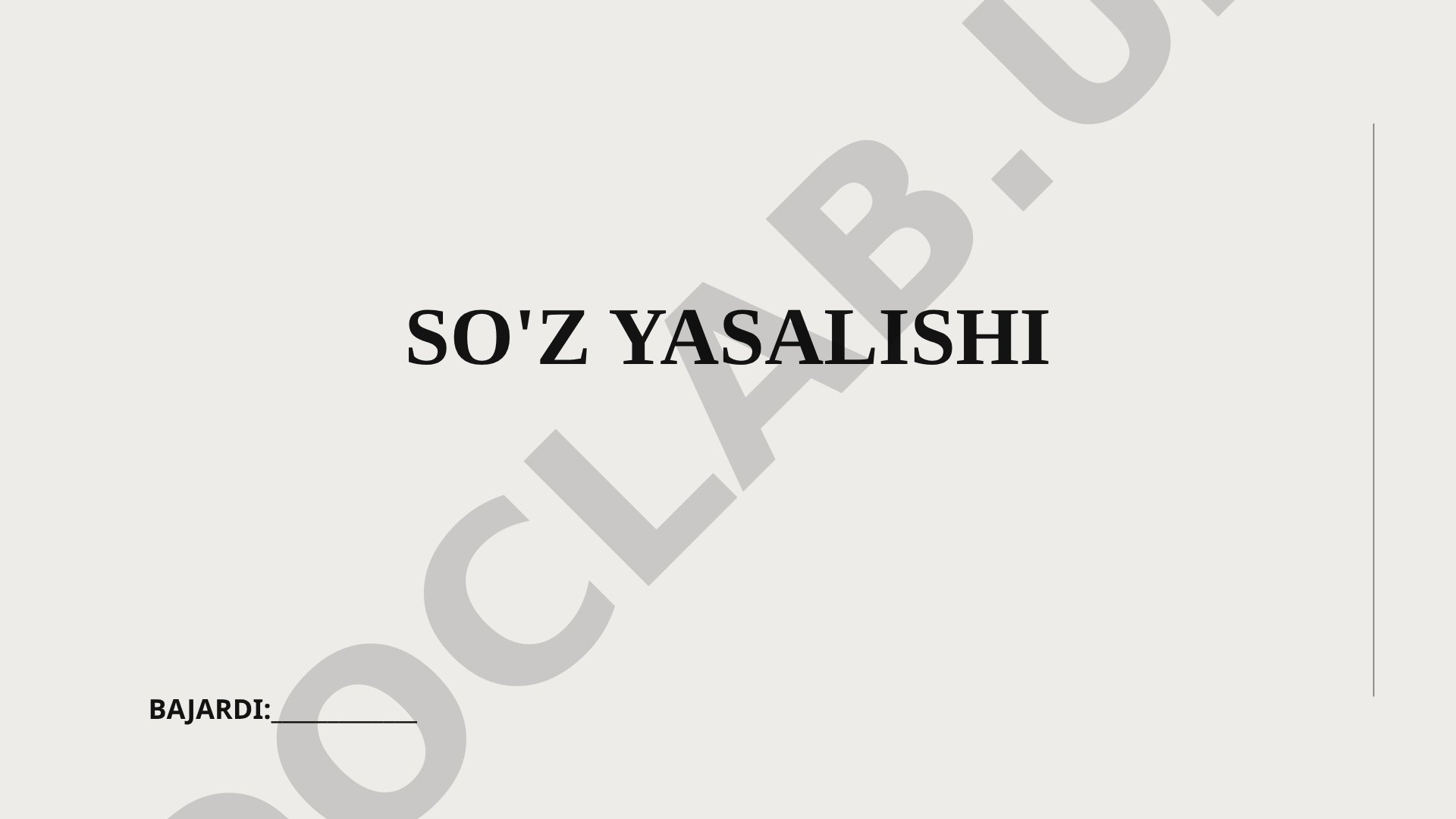 So'z yasalishi jarayoni, morfologik va leksik yasalish usullari yoritilgan