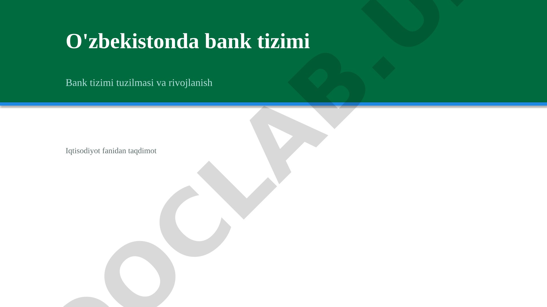 Bank tizimi tuzilishi, Markaziy bank roli, tijorat banklari va raqamli banking haqida